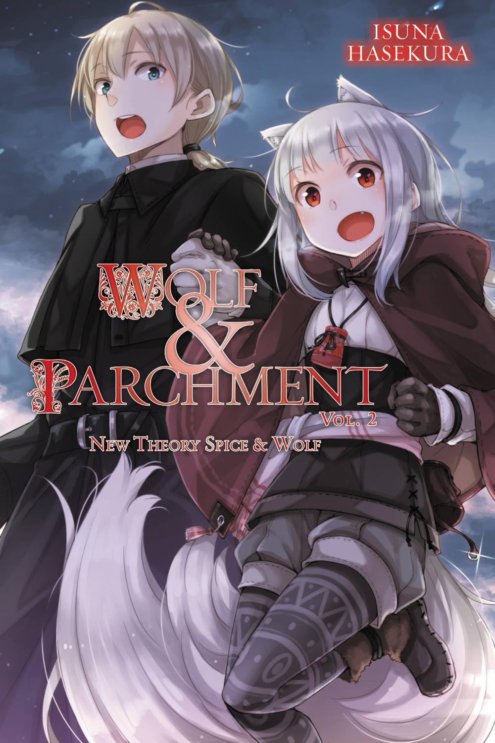 Wolf & Parchment: New Theory Spice & Wolf, Vol. 2 (light novel) by Isuna Hasekura - ISBN: 9781975326203