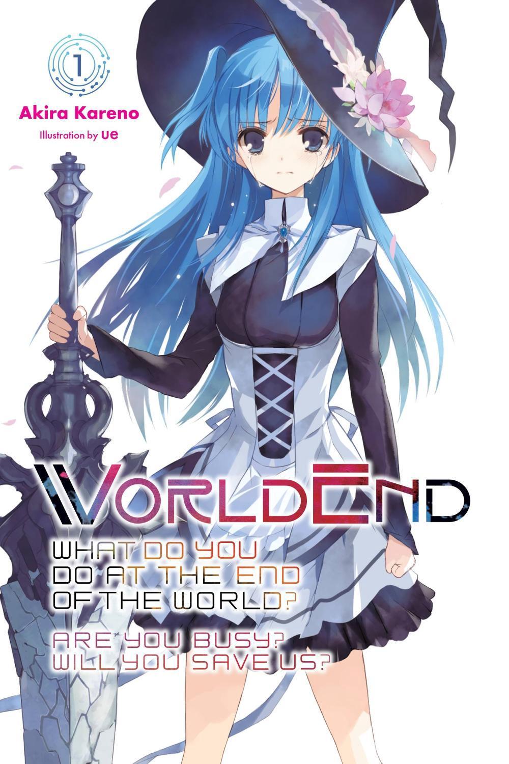 WorldEnd: What Do You Do at the End of the World? Are You Busy? Will You Save Us?, Vol. 1 by Akira Kareno - ISBN: 9781975326876