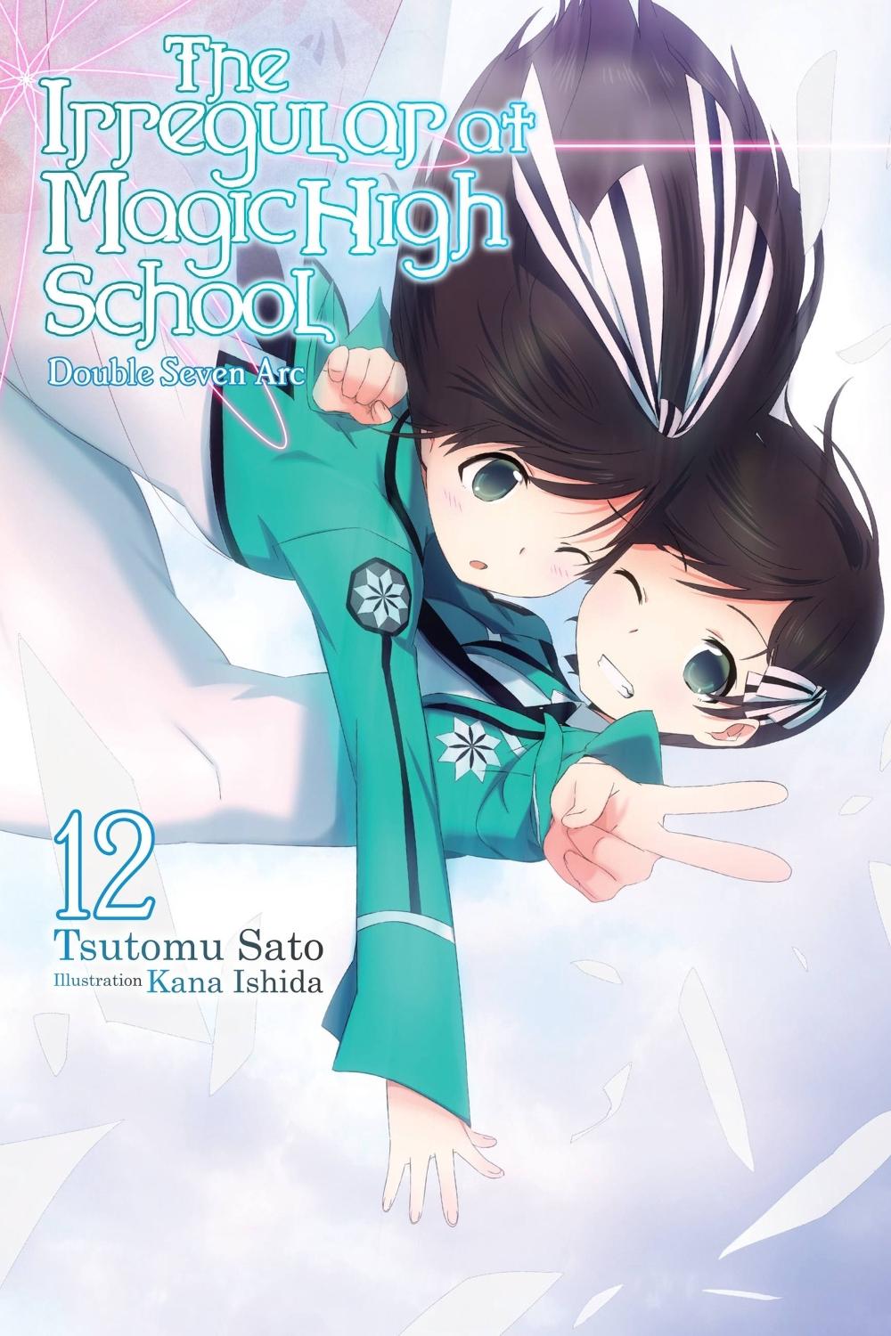 The Irregular at Magic High School, Vol. 12 (light novel) by Kana Ishida - ISBN: 9781975327200