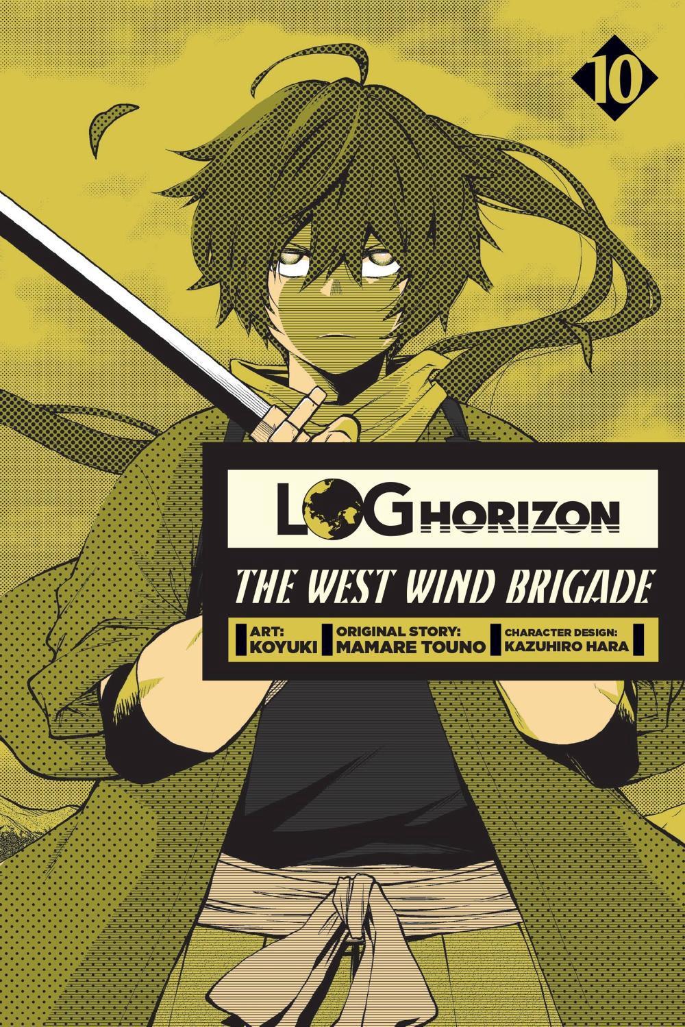 Log Horizon: The West Wind Brigade, Vol. 10 by Mamare Touno - ISBN: 9781975328115
