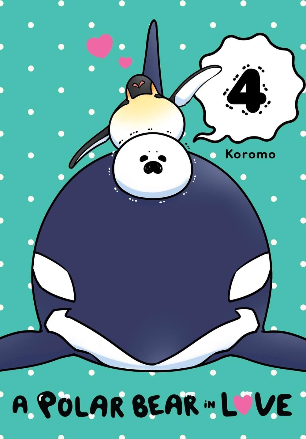 A Polar Bear in Love, Vol. 4 by Koromo Koromo - ISBN: 9781975328894