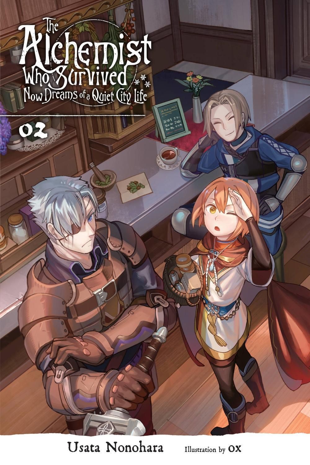 The Alchemist Who Survived Now Dreams of a Quiet City Life, Vol. 2 (light novel) by Usata Nonohara - ISBN: 9781975331610