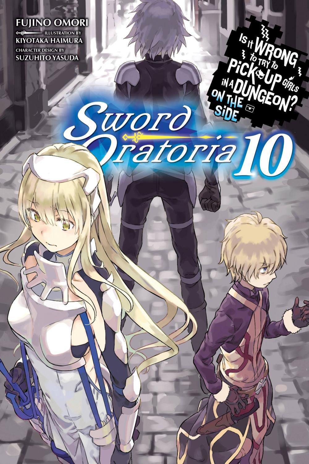 Is It Wrong to Try to Pick Up Girls in a Dungeon? On the Side: Sword Oratoria, Vol. 10 (light novel) by Fujino Omori - ISBN: 9781975331719