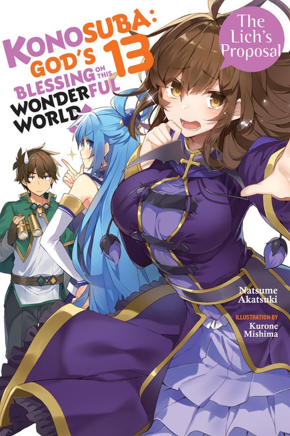 Konosuba: God's Blessing on This Wonderful World!, Vol. 13 (light novel) by Natsume Akatsuki - ISBN: 9781975332402