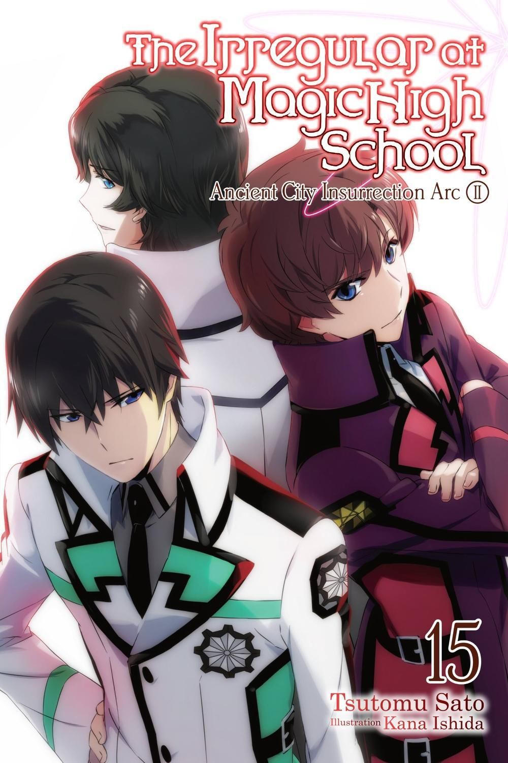 The Irregular at Magic High School, Vol. 15 (light novel) by Kana Ishida - ISBN: 9781975332495