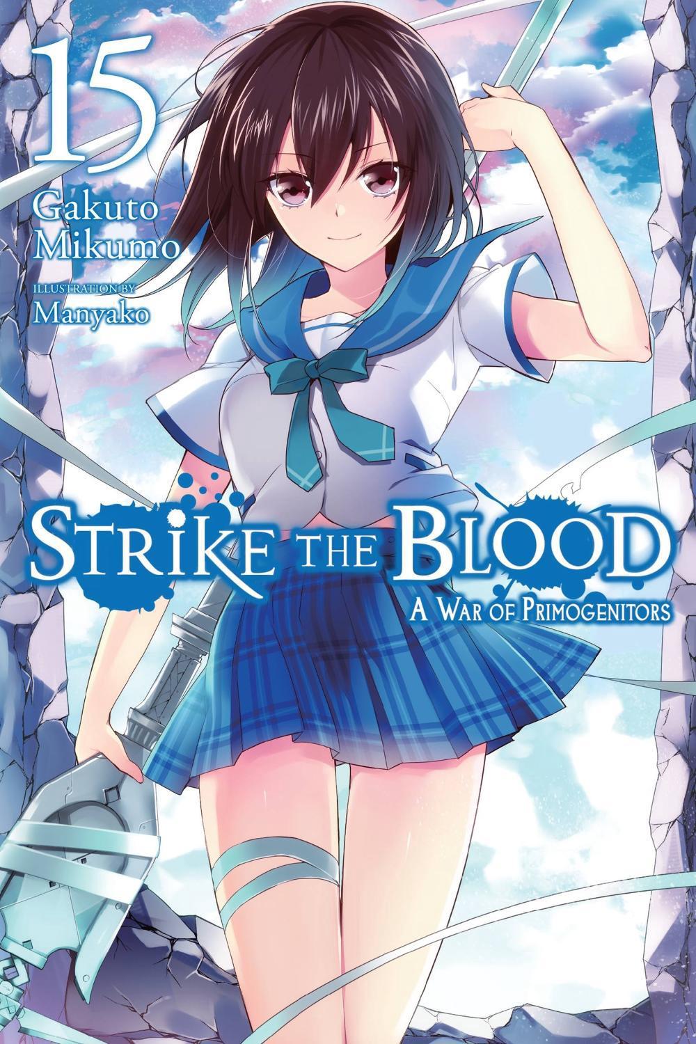Strike the Blood, Vol. 15 (light novel), 9781975332600