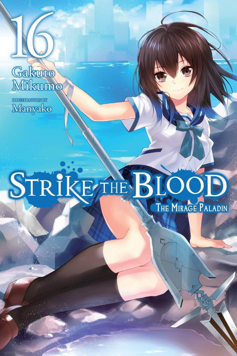 Strike the Blood, Vol. 16 (light novel), 9781975332624