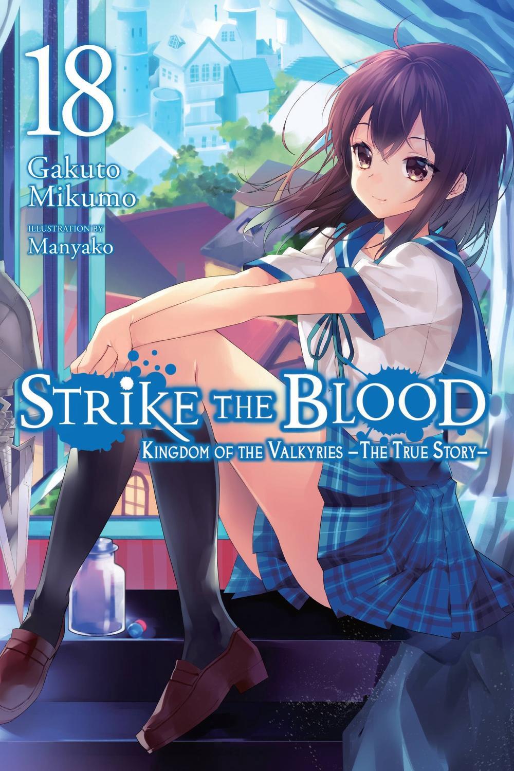 Strike the Blood, Vol. 18 (light novel), 9781975332662