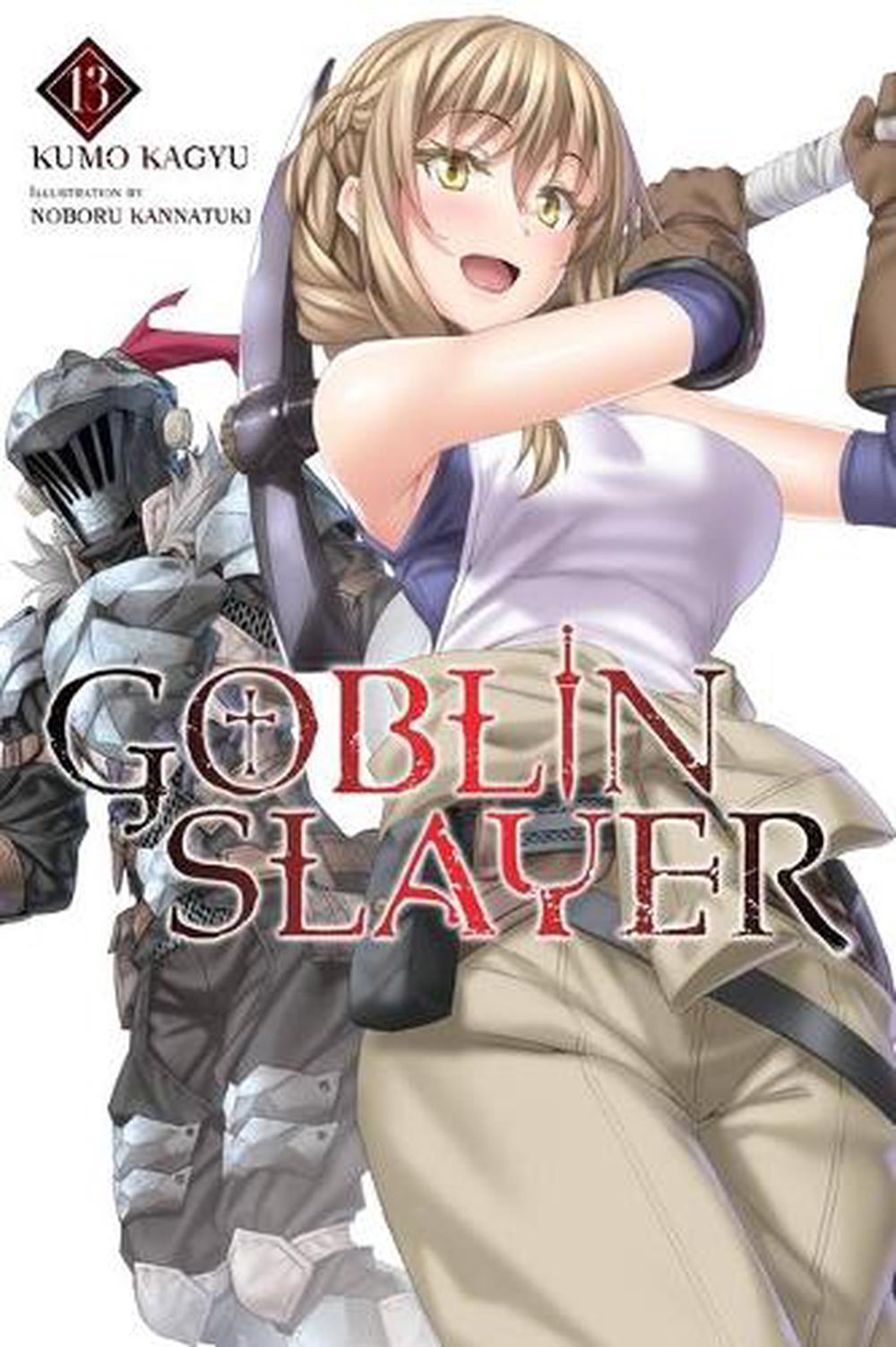 Goblin Slayer Vol Light Novel By Kumo Kagyu Paperback Buy Online At The