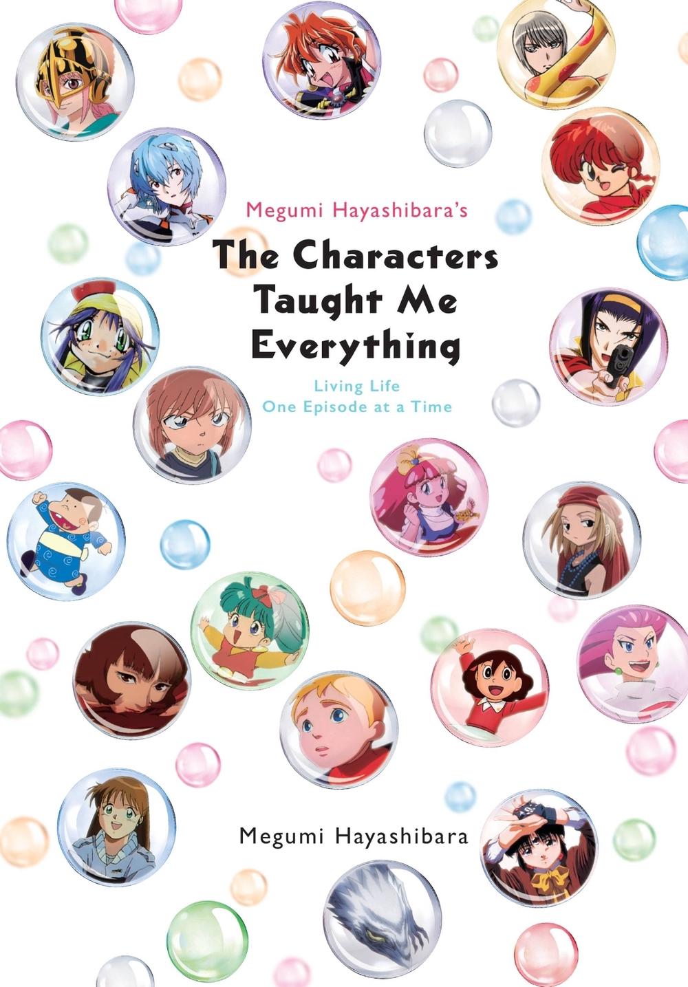 Megumi Hayashibara's The Characters Taught Me Everything by Megumi Hayashibara - ISBN: 9781975333676