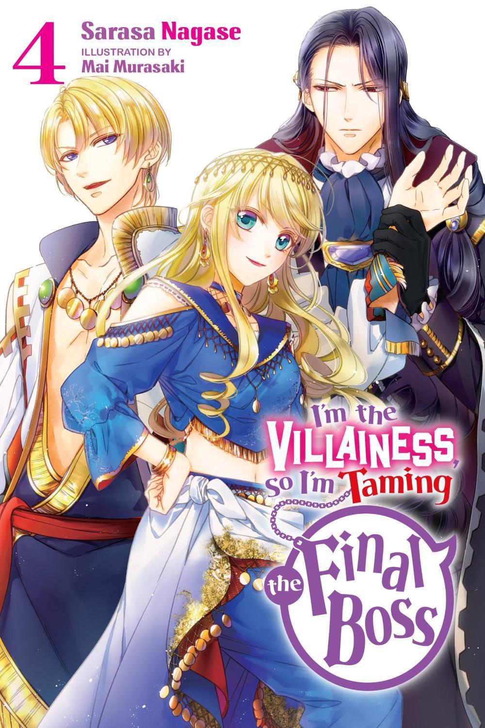 I'm the Villainess, So I'm Taming the Final Boss, Vol. 4 (light novel) by Sarasa Nagase - ISBN: 9781975334116