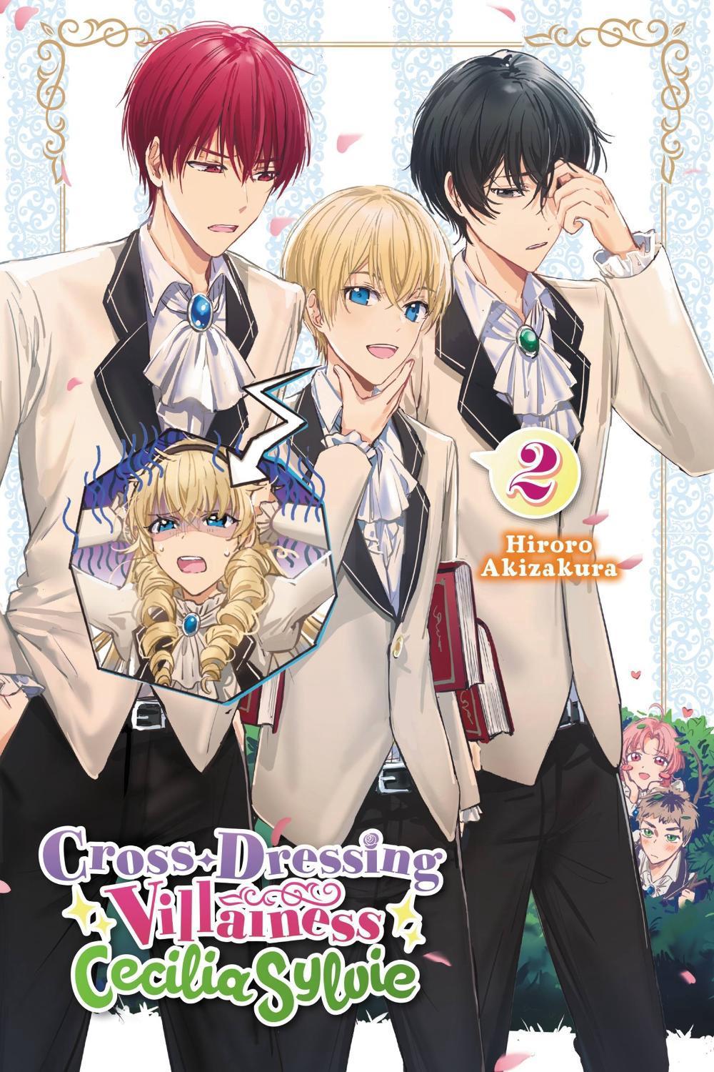 Cross-Dressing Villainess Cecilia Sylvie, Vol. 2 (light novel) by Hiroro Akizakura - ISBN: 9781975334239