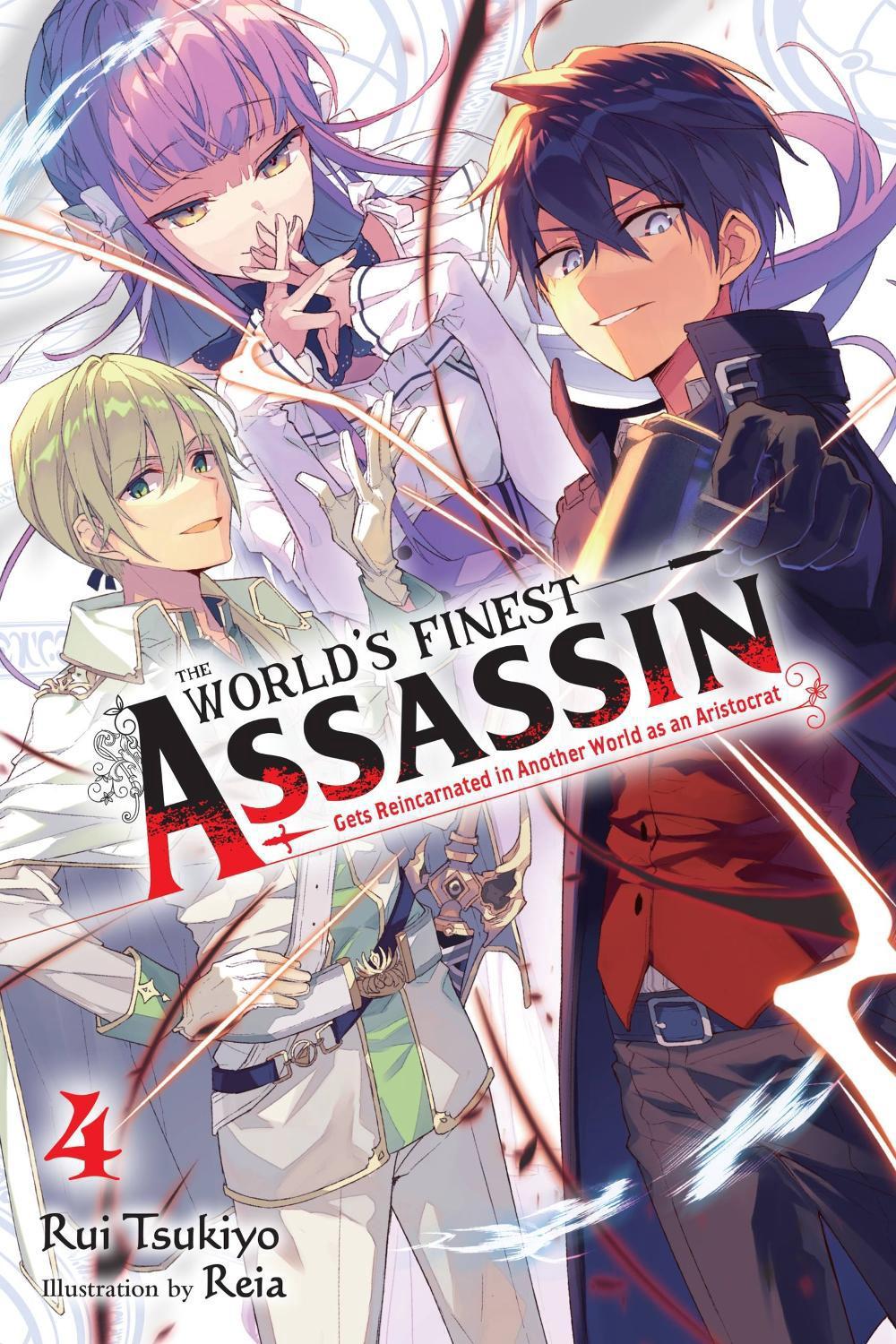 The World's Finest Assassin Gets Reincarnated in Another World as an Aristocrat, Vol. 4 (light novel) by Rui Tsukiyo - ISBN: 9781975334574