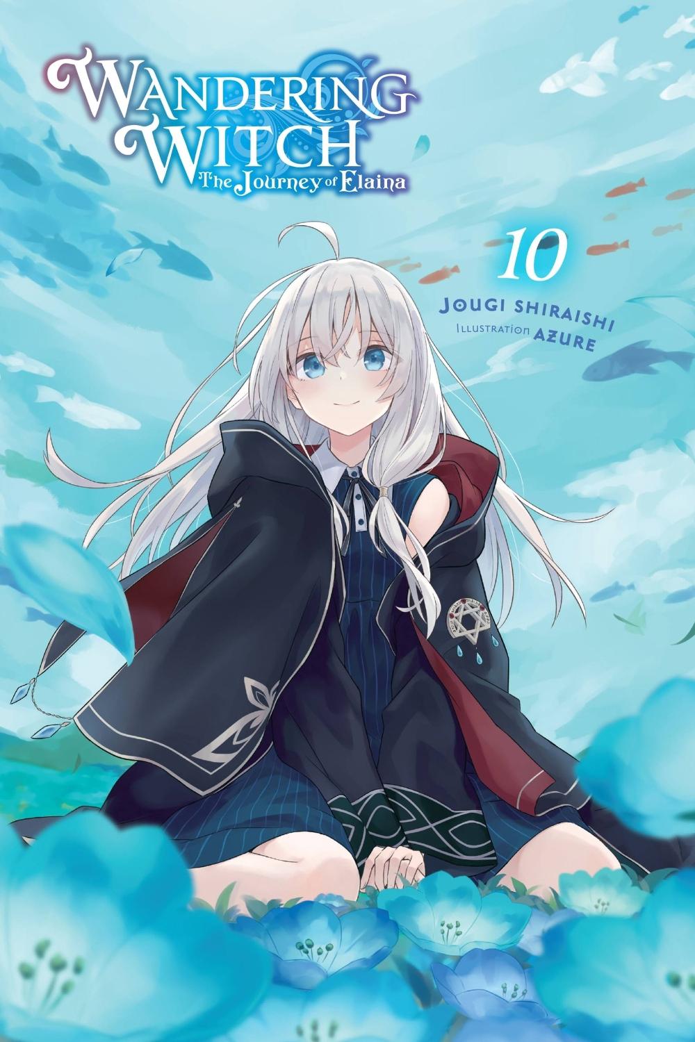 Wandering Witch: The Journey of Elaina, Vol. 10 (light novel) by Jougi Shiraishi - ISBN: 9781975334635