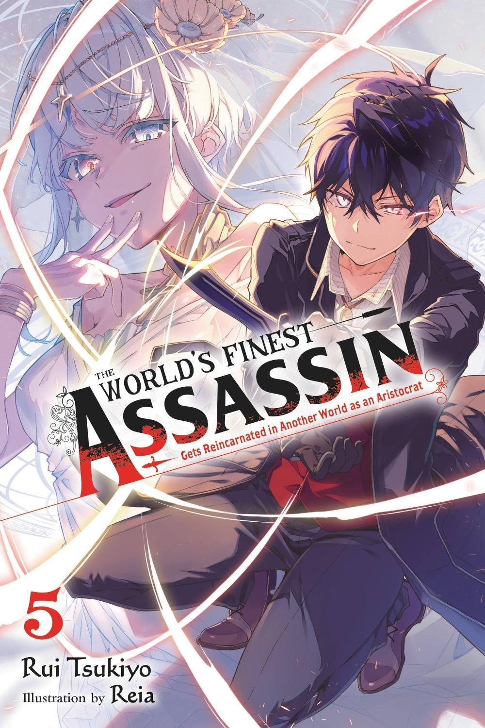 The World's Finest Assassin Gets Reincarnated in Another World as an Aristocrat, Vol. 5 (light novel) by Rui Tsukiyo - ISBN: 9781975334659
