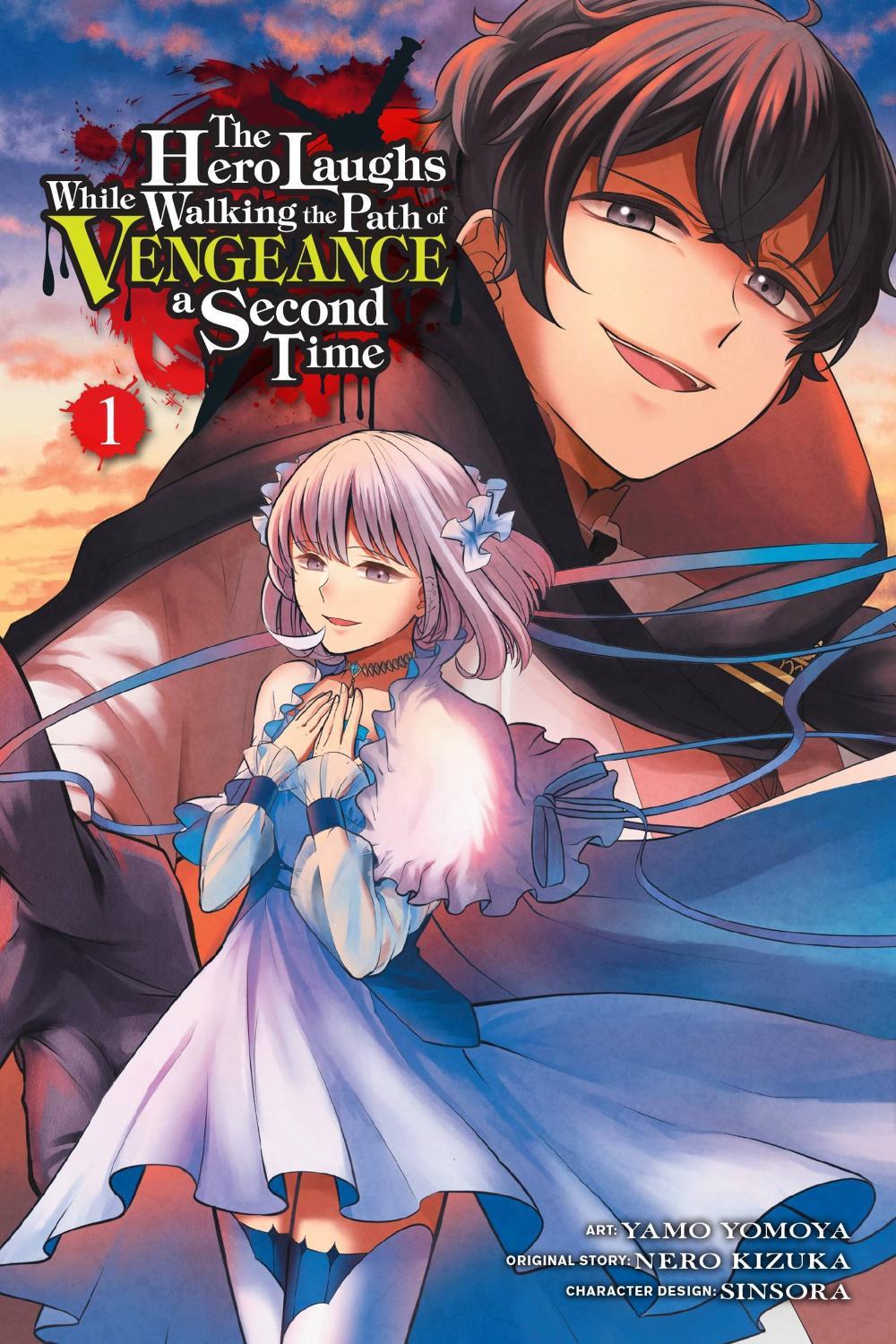 The Hero Laughs While Walking the Path of Vengeance a Second Time, Vol. 1 (manga) by Yamo Yomoya - ISBN: 9781975335236
