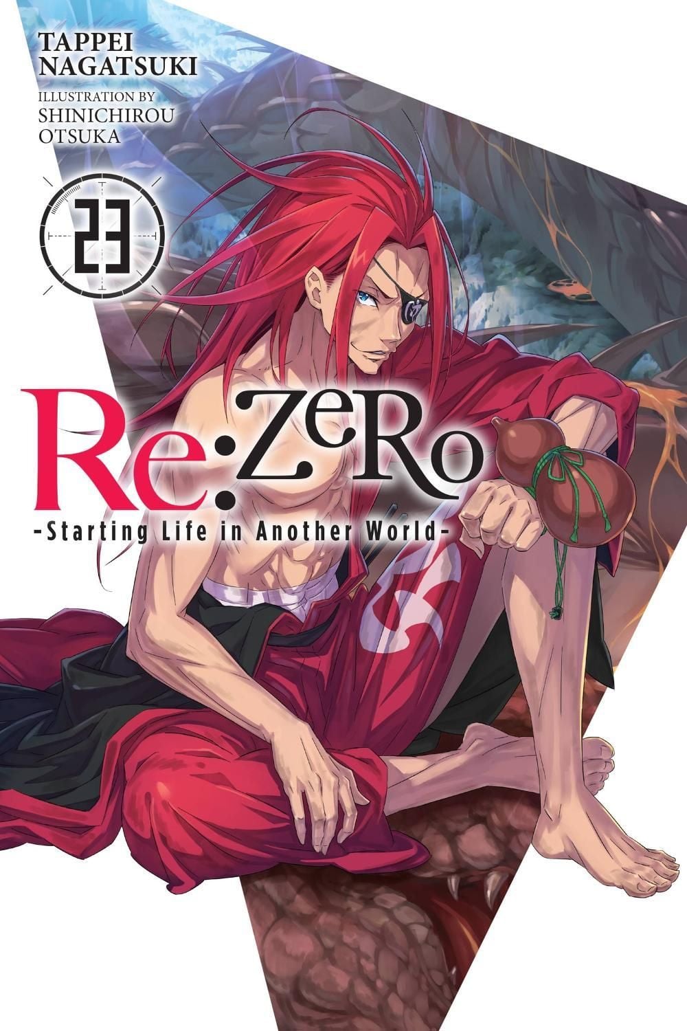 Re:ZERO -Starting Life in Another World-, Vol. 23 (light novel) by Tappei Nagatsuki - ISBN: 9781975335373