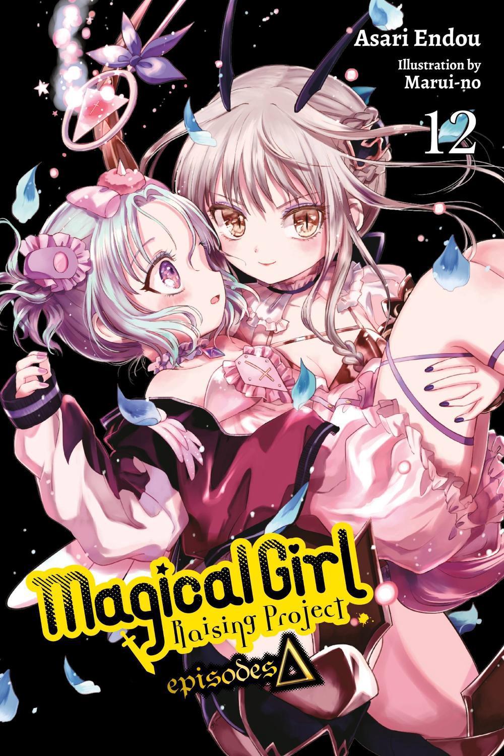 Magical Girl Raising Project, Vol. 12 (light novel) by Asari Endou - ISBN: 9781975335441