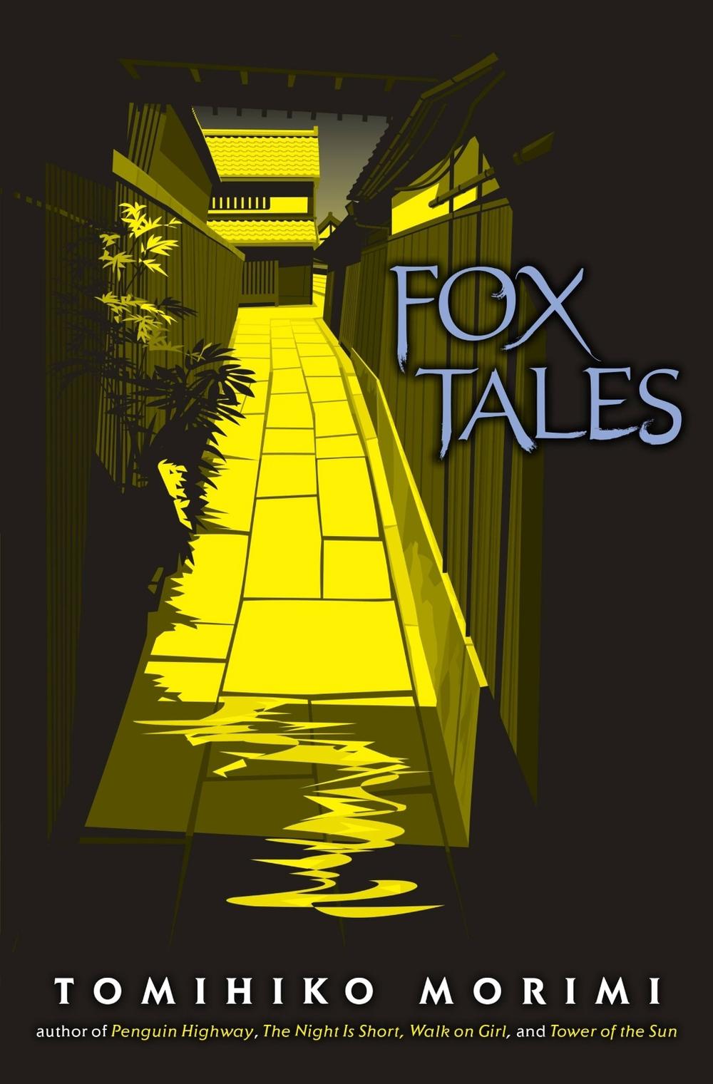Fox Tales by Tomihiko Morimi - ISBN: 9781975335465