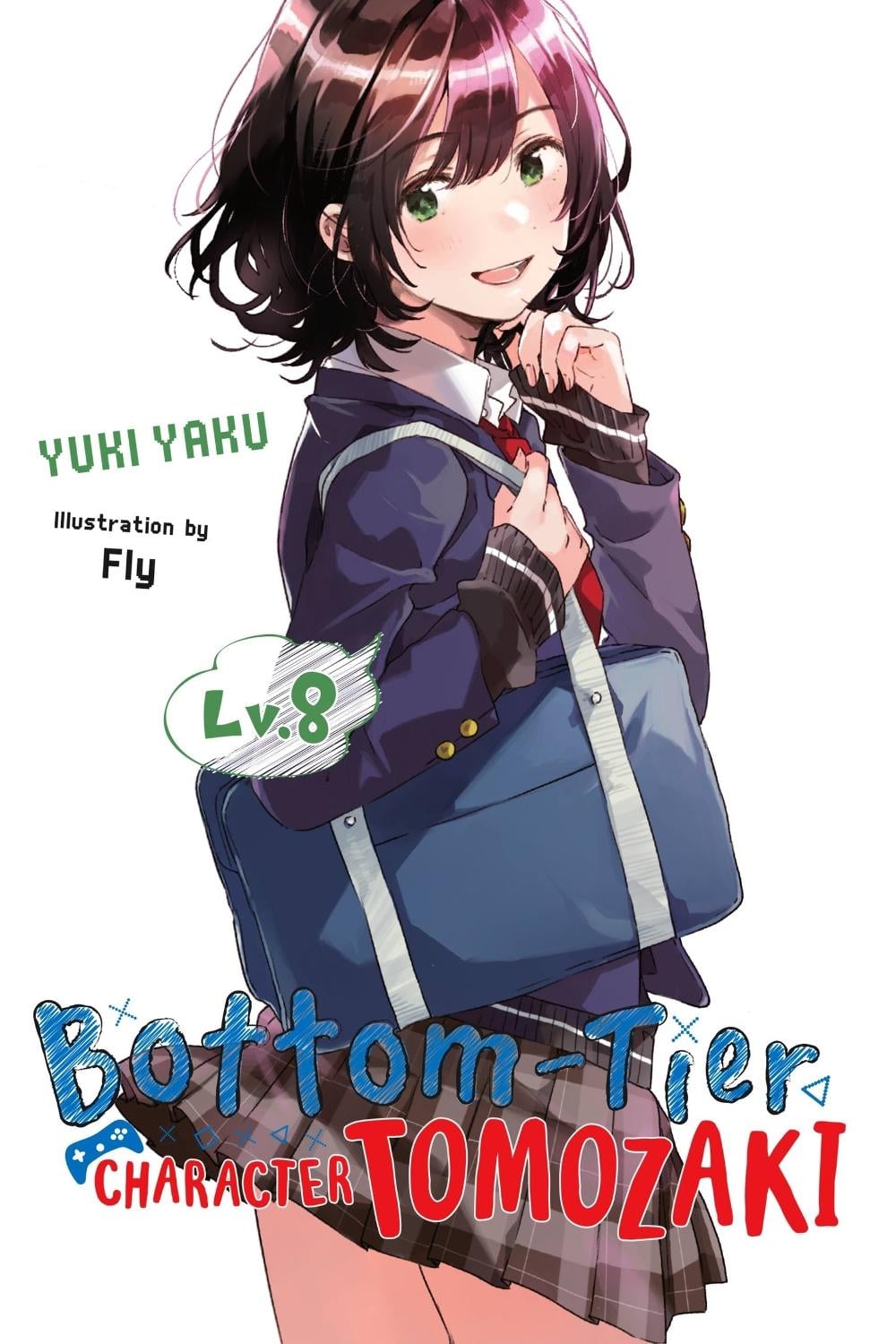 Bottom-Tier Character Tomozaki, Vol. 8 (light novel) by Yuki Yaku - ISBN: 9781975335502
