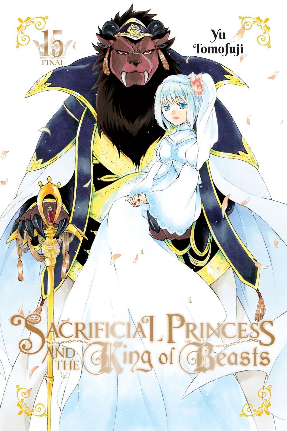 Sacrificial Princess and the King of Beasts, Vol. 15 by Yu Tomofuji - ISBN: 9781975335533
