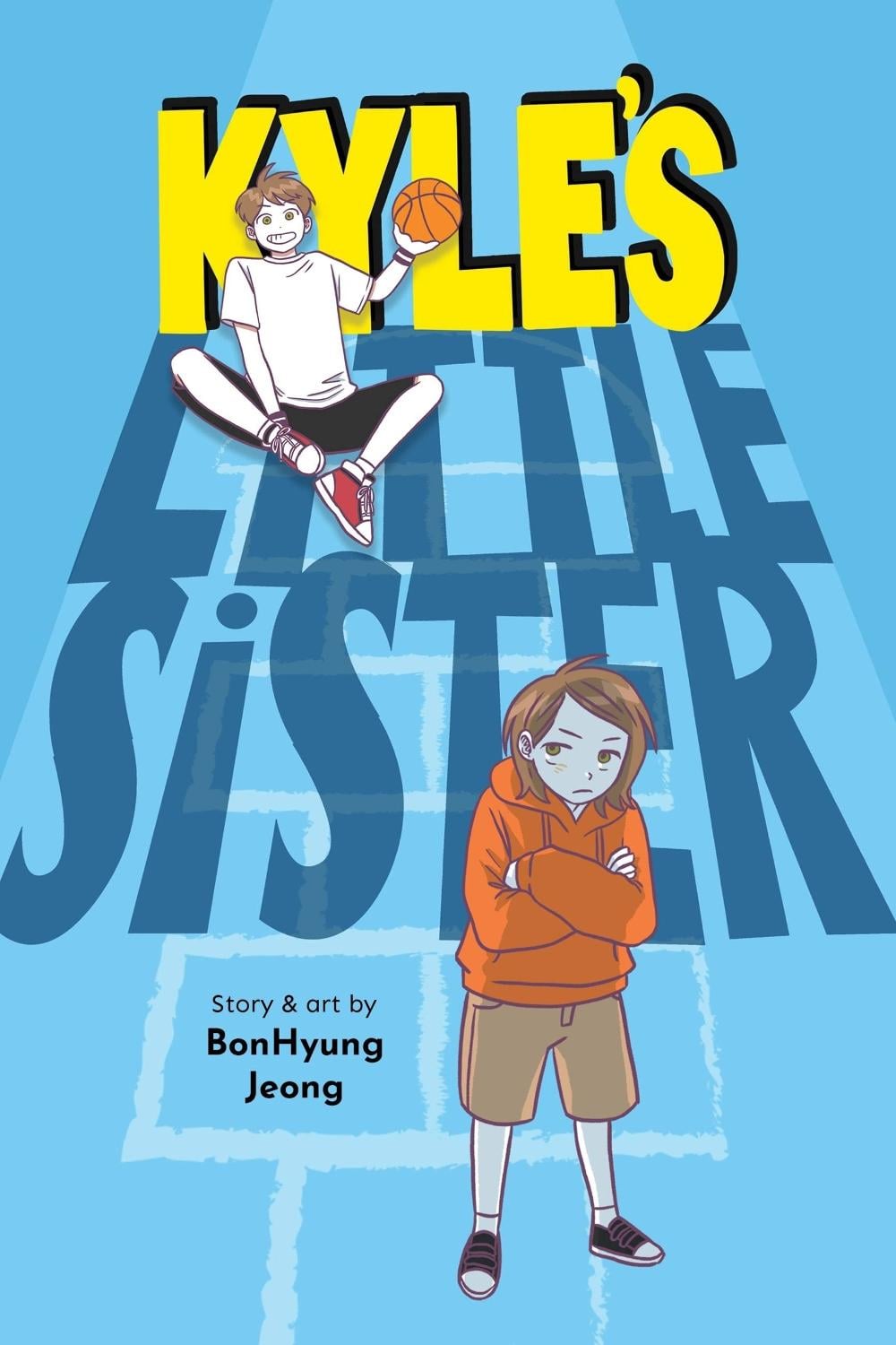 Kyle's Little Sister by BONHYUNG JEONG - ISBN: 9781975335892