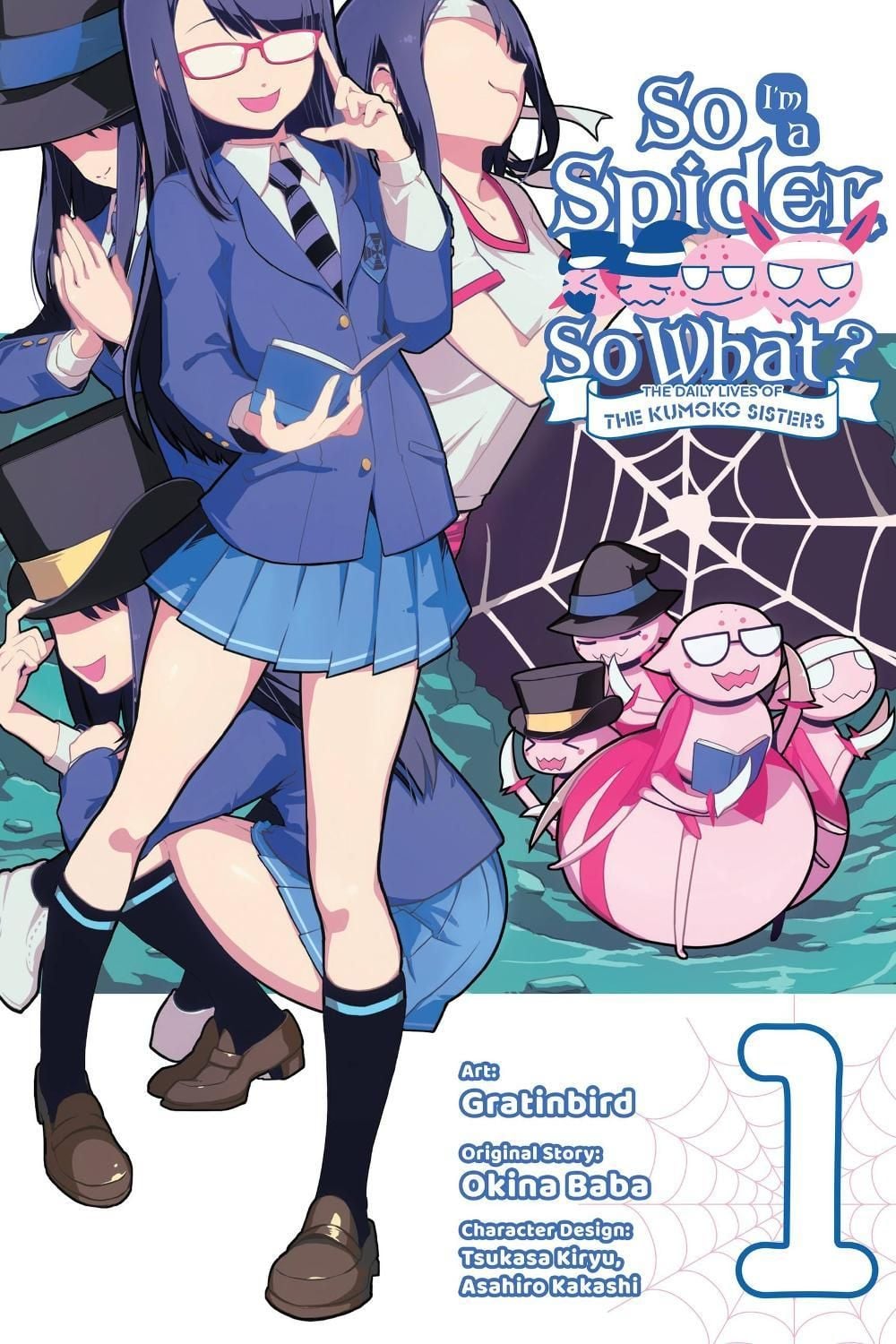 So I'm a Spider, So What? The Daily Lives of the Kumoko Sisters, Vol. 1 by Okina Baba - ISBN: 9781975336714