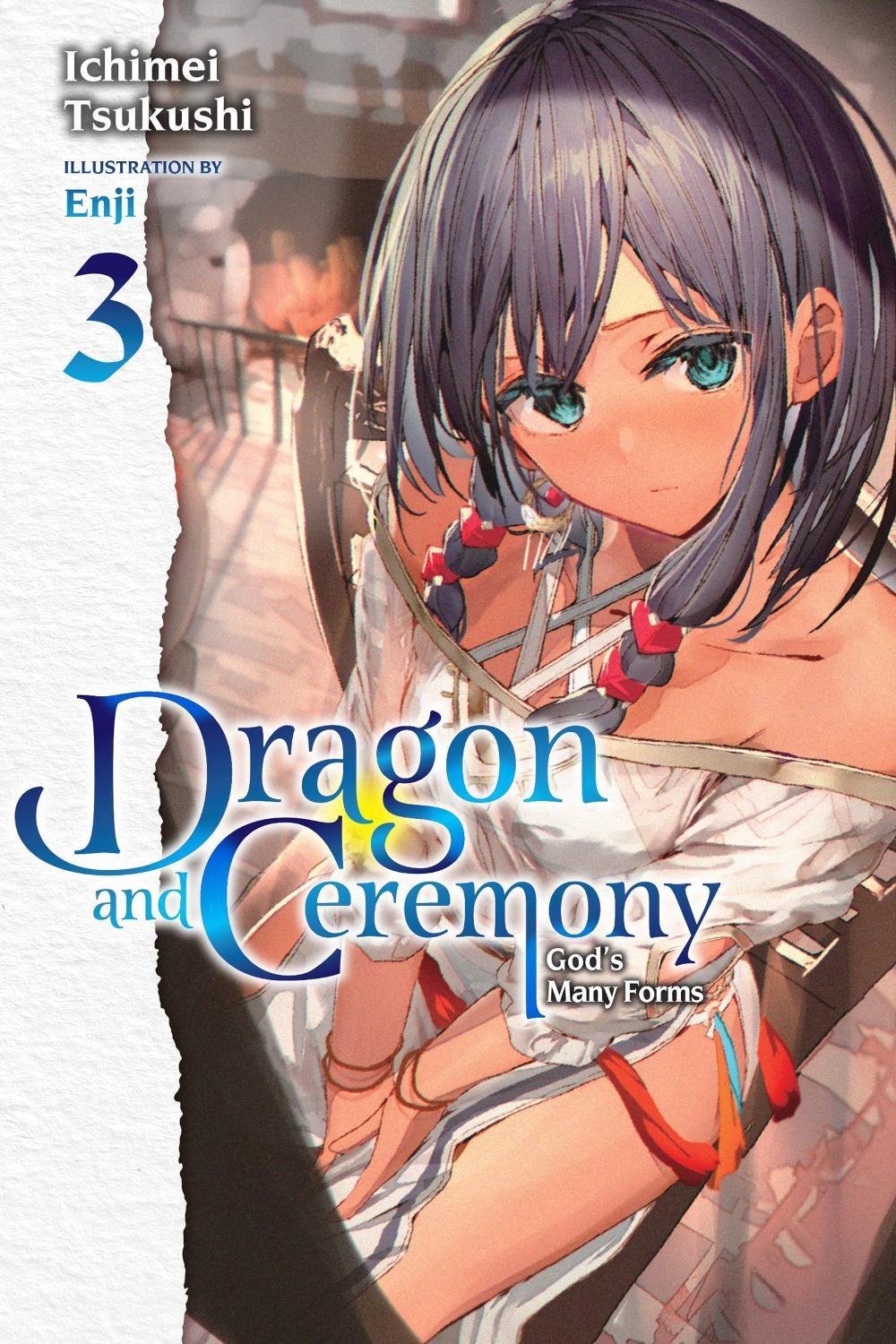 Dragon and Ceremony, Vol. 3 (light novel) by Ichimei Tsukushi - ISBN: 9781975336974