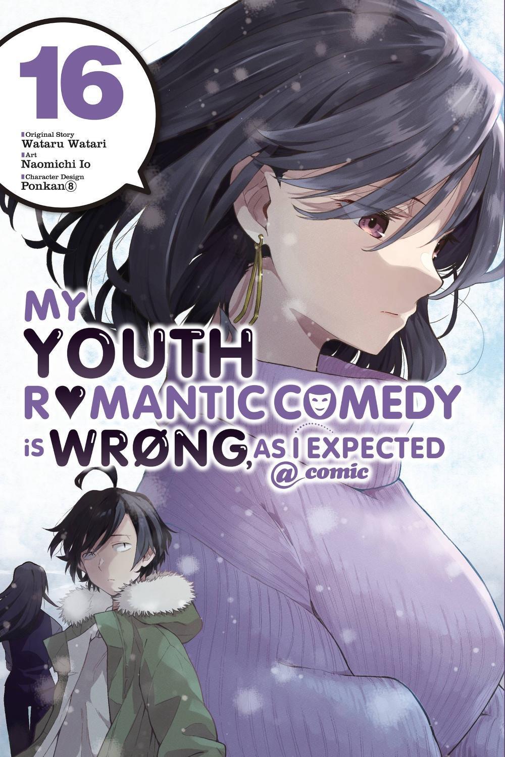 My Youth Romantic Comedy Is Wrong, As I Expected @ comic, Vol. 16 (manga) by Wataru Watari - ISBN: 9781975338107