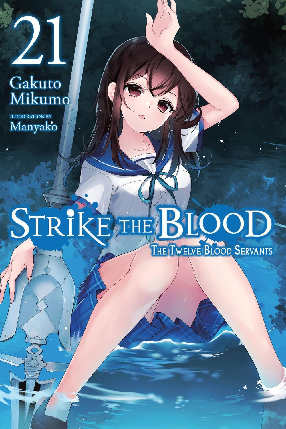 Strike the Blood, Vol. 21 (light novel) by Gakuto Mikumo - ISBN: 9781975338565