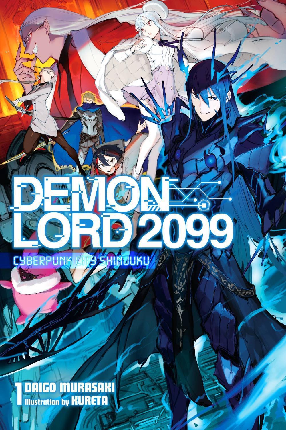 Demon Lord 2099 Light Novel Online Demon Lord 2099, Vol. 1 (light novel) by Daigo Murasaki, Paperback