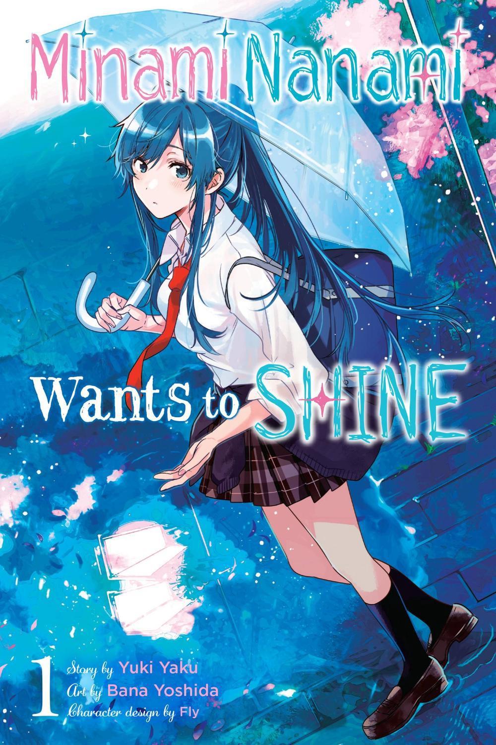 Minami Nanami Wants to Shine, Vol. 1 by Yuki Yaku - ISBN: 9781975338985
