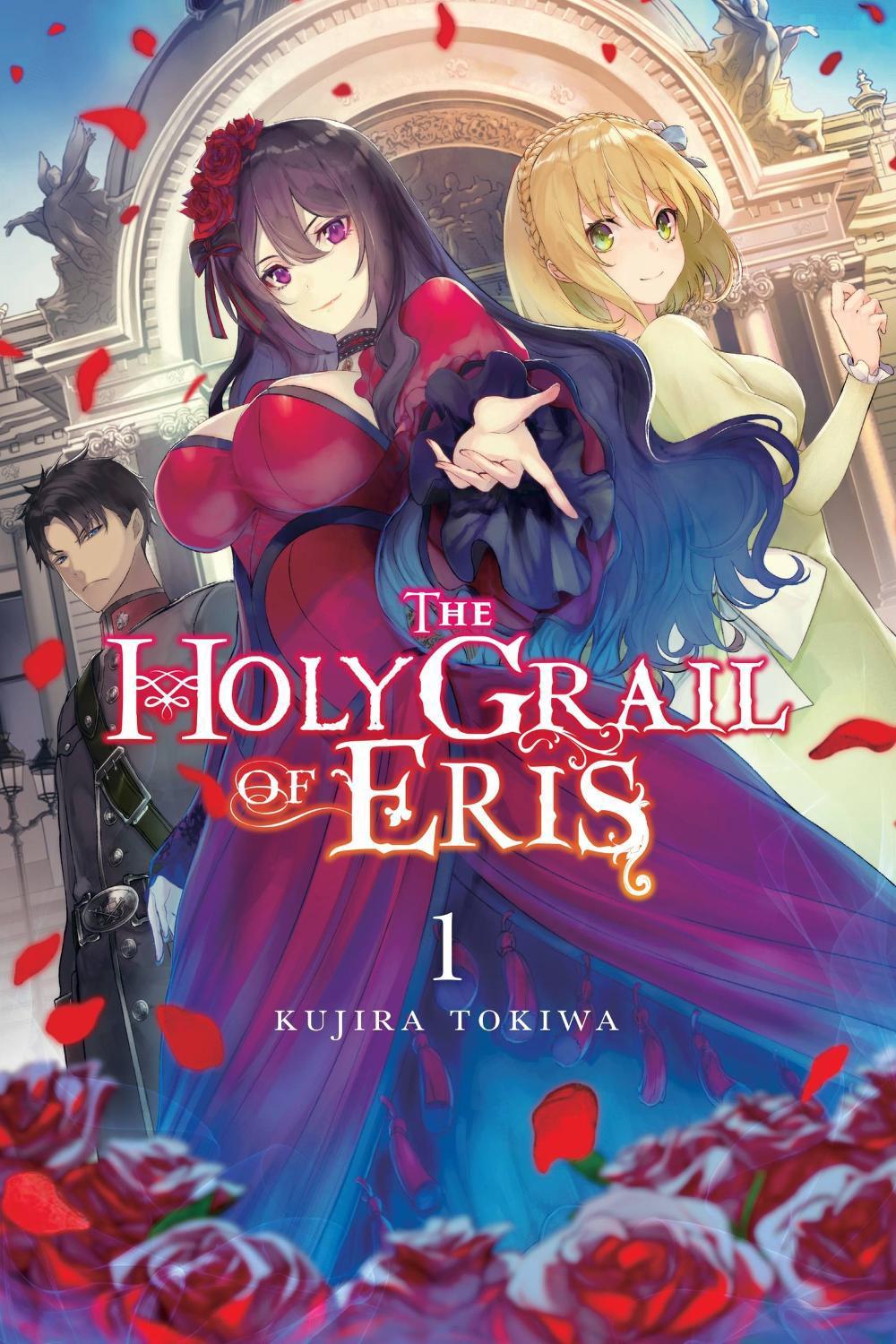 The Holy Grail of Eris, Vol. 1 (light novel) by Kujira Tokiwa - ISBN: 9781975339579