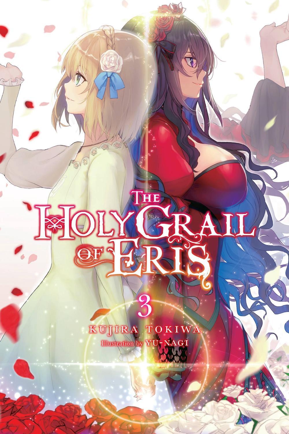 The Holy Grail of Eris, Vol. 3 (light novel) by Kujira Tokiwa - ISBN: 9781975339616