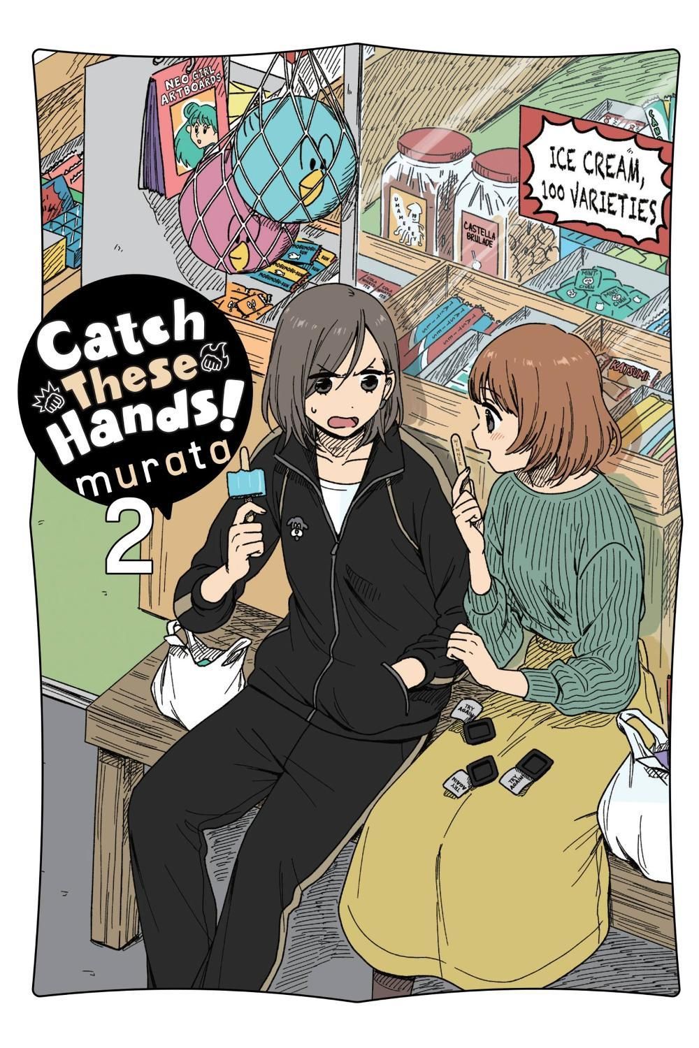 Catch These Hands!, Vol. 2 by Murata Murata - ISBN: 9781975340155