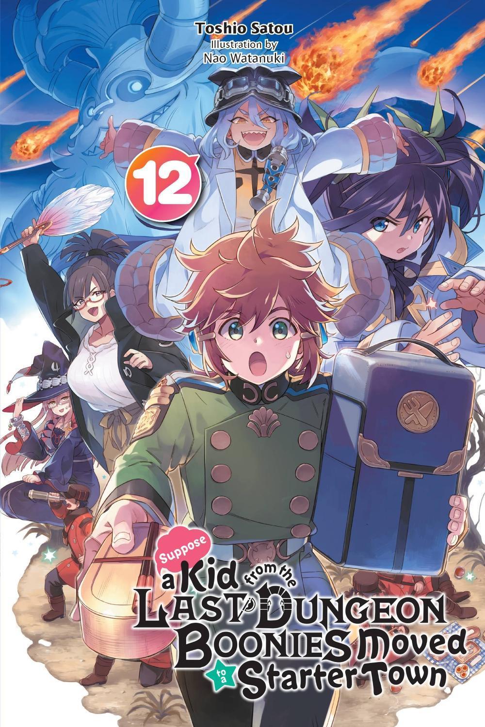 Suppose a Kid from the Last Dungeon Boonies Moved to a Starter Town, Vol. 12 (light novel) by Toshio Satou - ISBN: 9781975340513