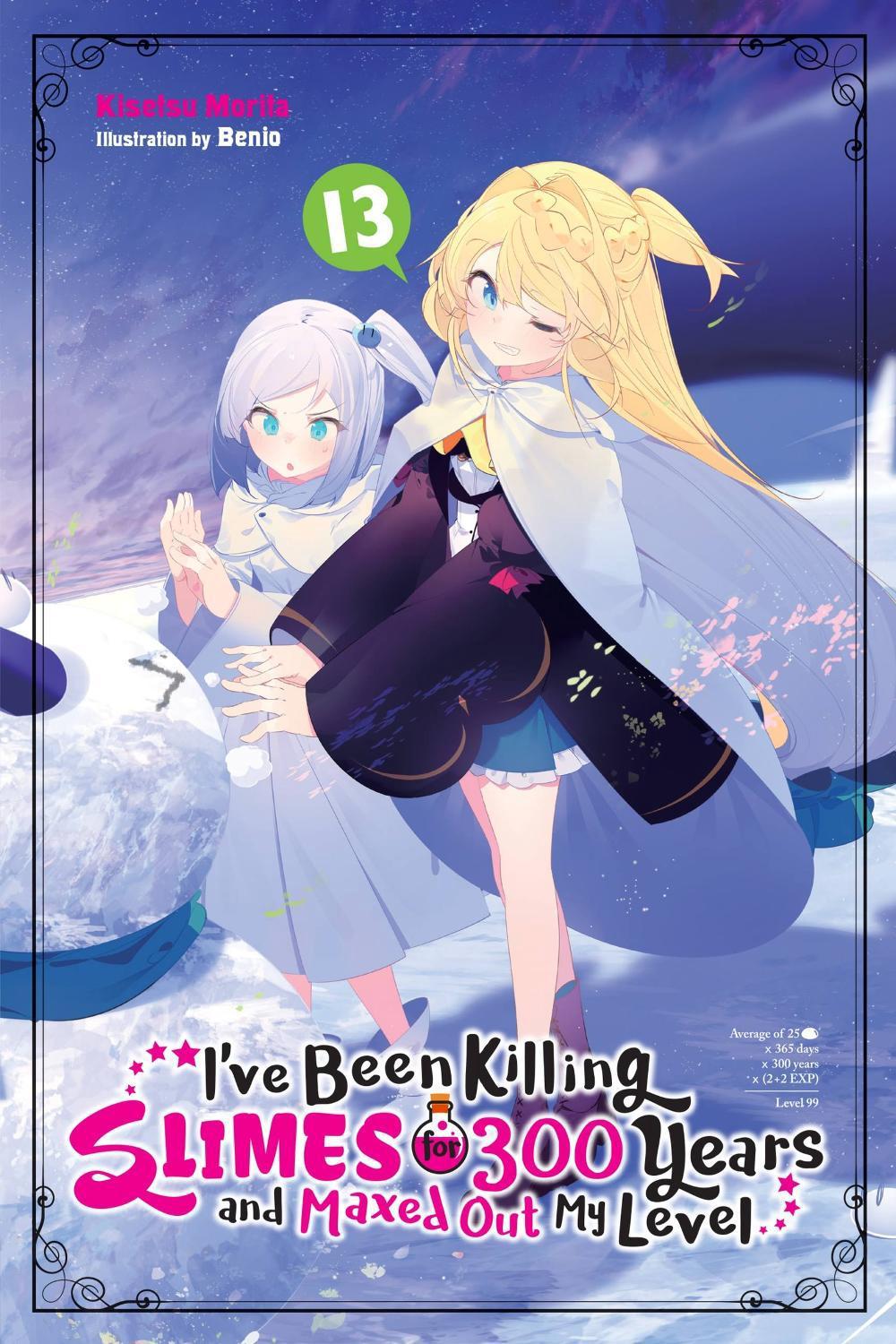I've Been Killing Slimes for 300 Years and Maxed Out My Level, Vol. 13 by Kisetsu Morita - ISBN: 9781975340551