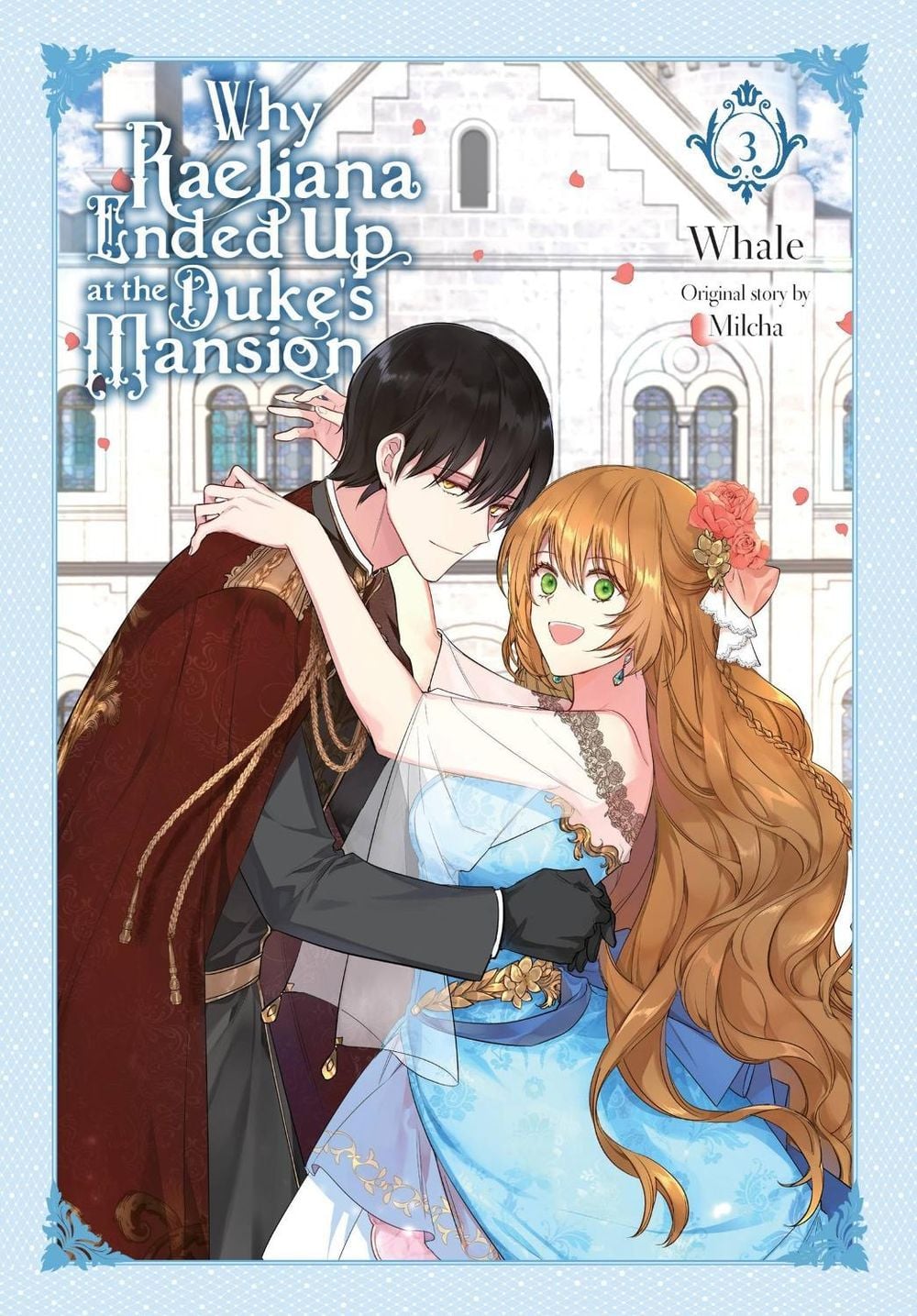 Why Raeliana Ended Up at the Duke's Mansion, Vol. 3 by David Odell - ISBN: 9781975341121