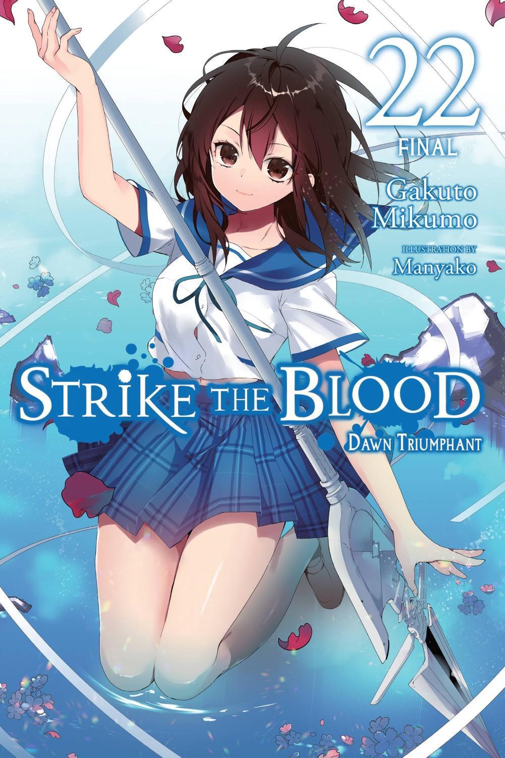 Strike the Blood, Vol. 22 (light novel) by Bourque Manyako - ISBN: 9781975341510