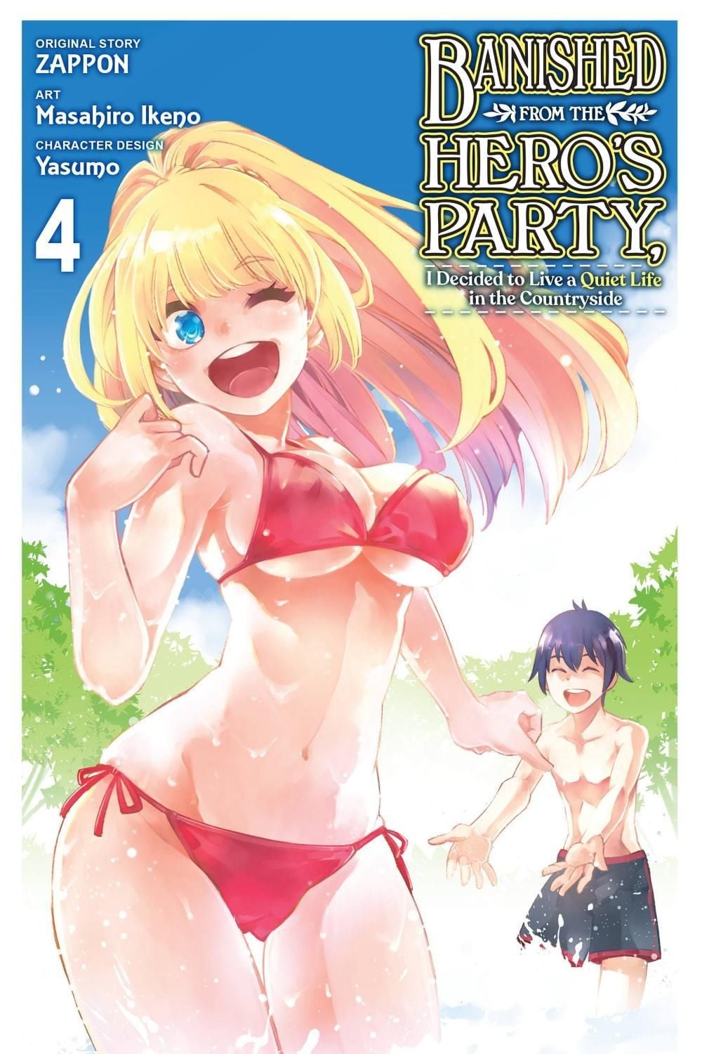 Banished from the Hero's Party, I Decided to Live a Quiet Life in the Countryside, Vol. 4 (manga) by Masahiro Ikeno - ISBN: 9781975341572