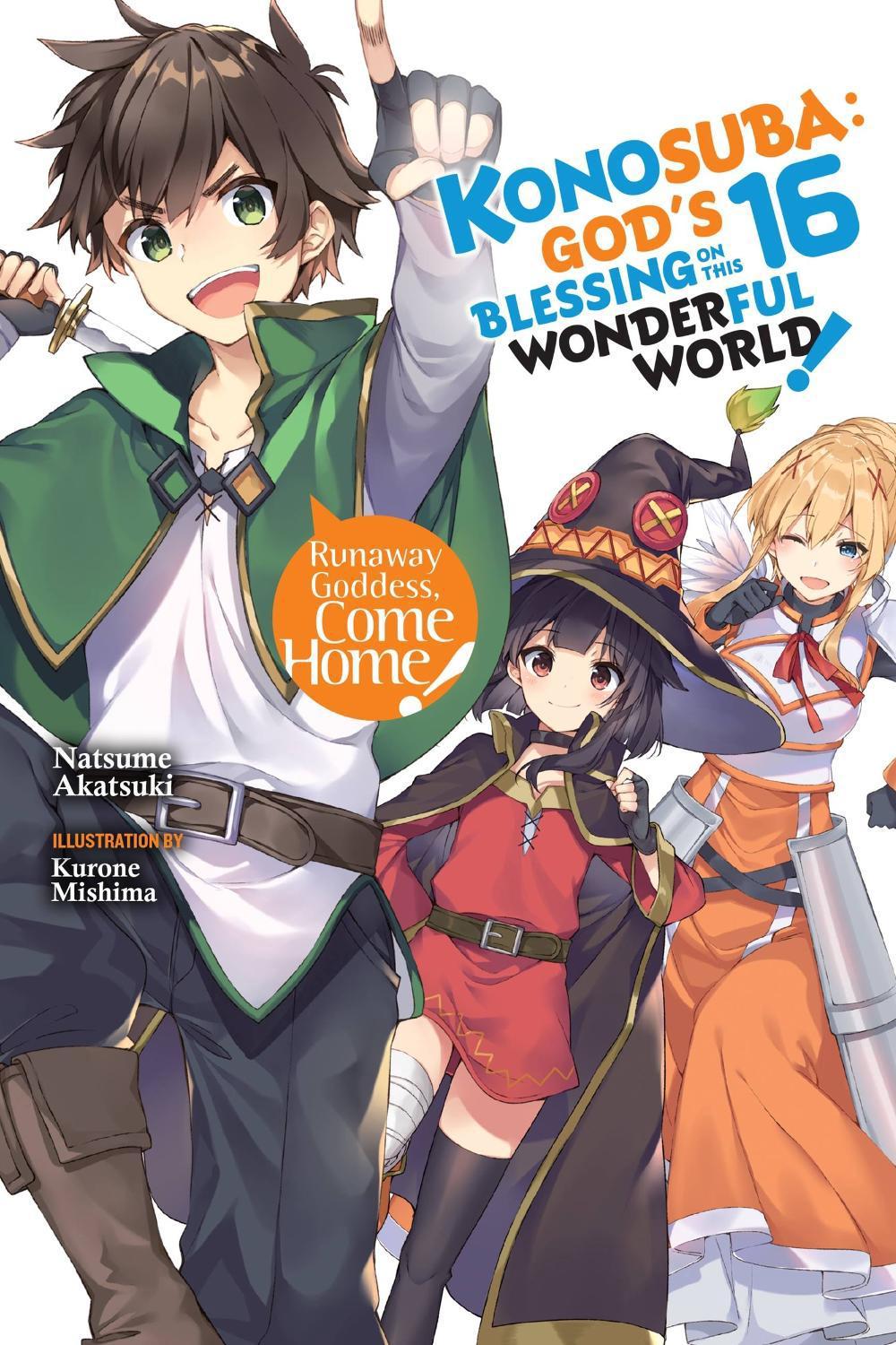 Konosuba: God's Blessing on This Wonderful World!, Vol. 16 (light novel), 9781975342050