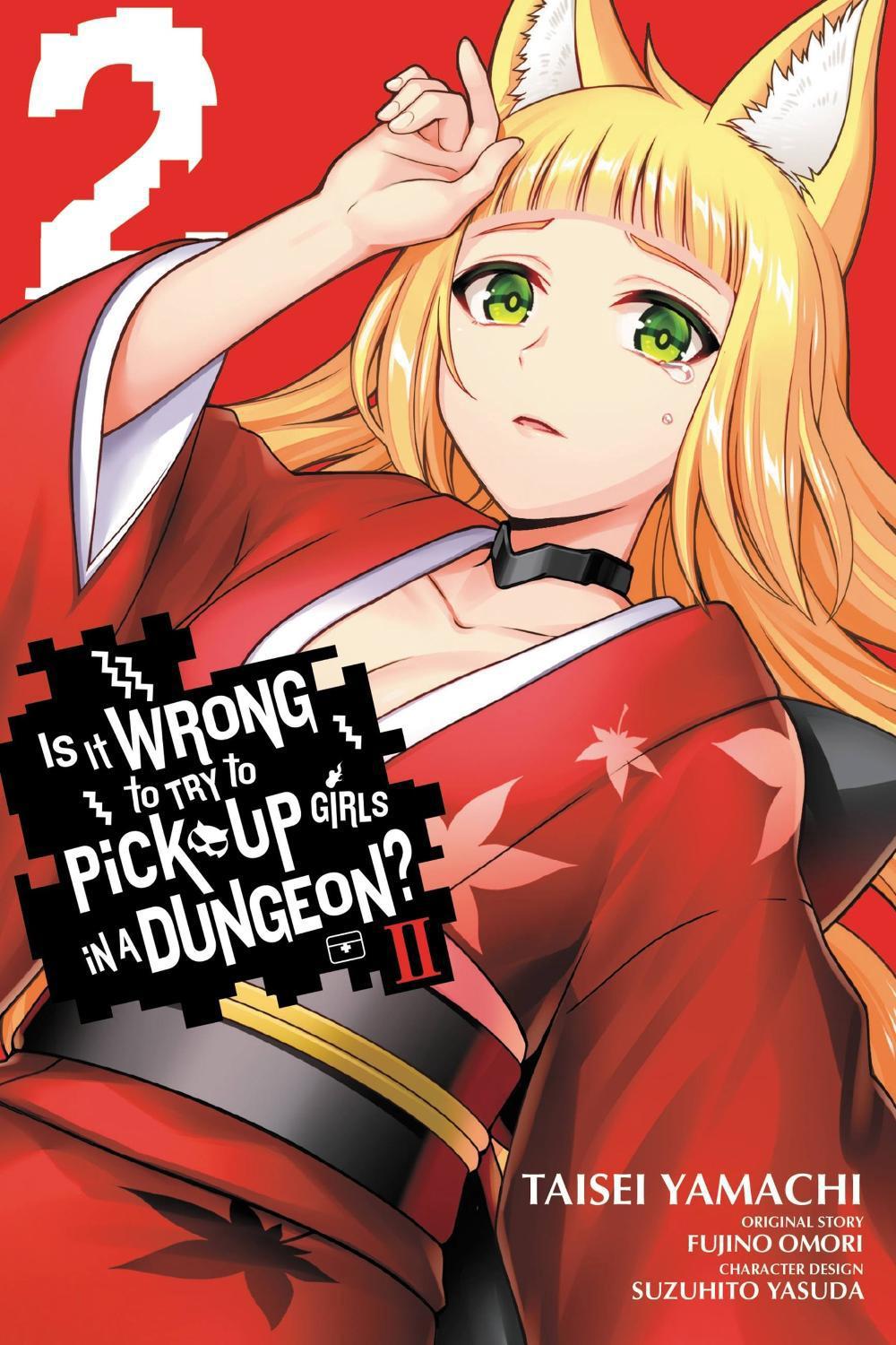 Is It Wrong to Try to Pick Up Girls in a Dungeon? II, Vol. 2 (manga) by Fujino Omori - ISBN: 9781975342067