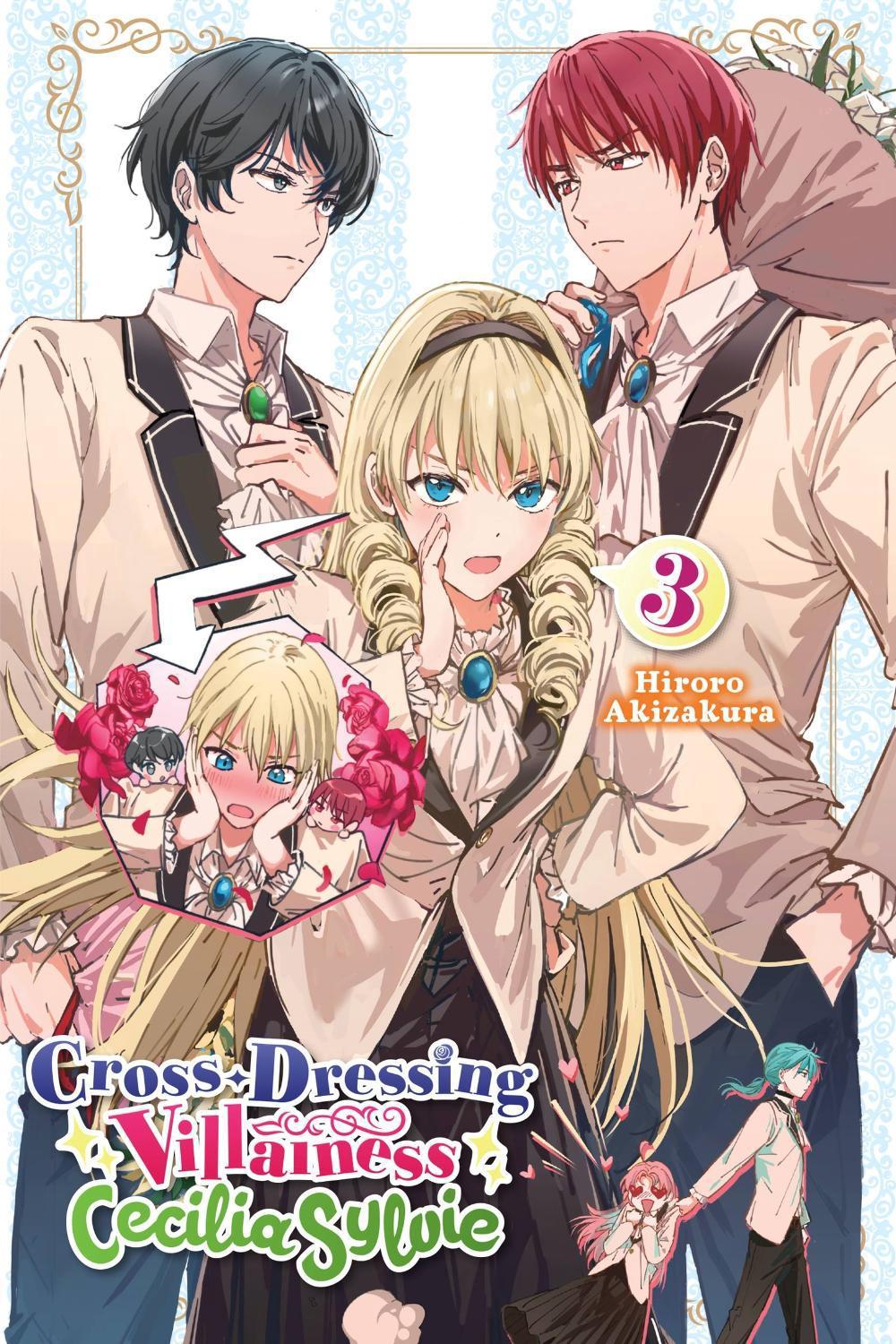 Cross-Dressing Villainess Cecilia Sylvie, Vol. 3 (light novel) by Hiroro Akizakura - ISBN: 9781975342920