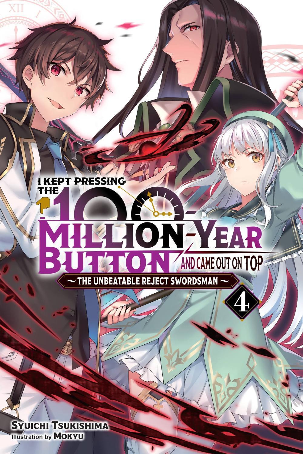 I Kept Pressing the 100-Million-Year Button and Came Out on Top, Vol. 4 (light novel) by Syuichi Tsukishima - ISBN: 9781975343163