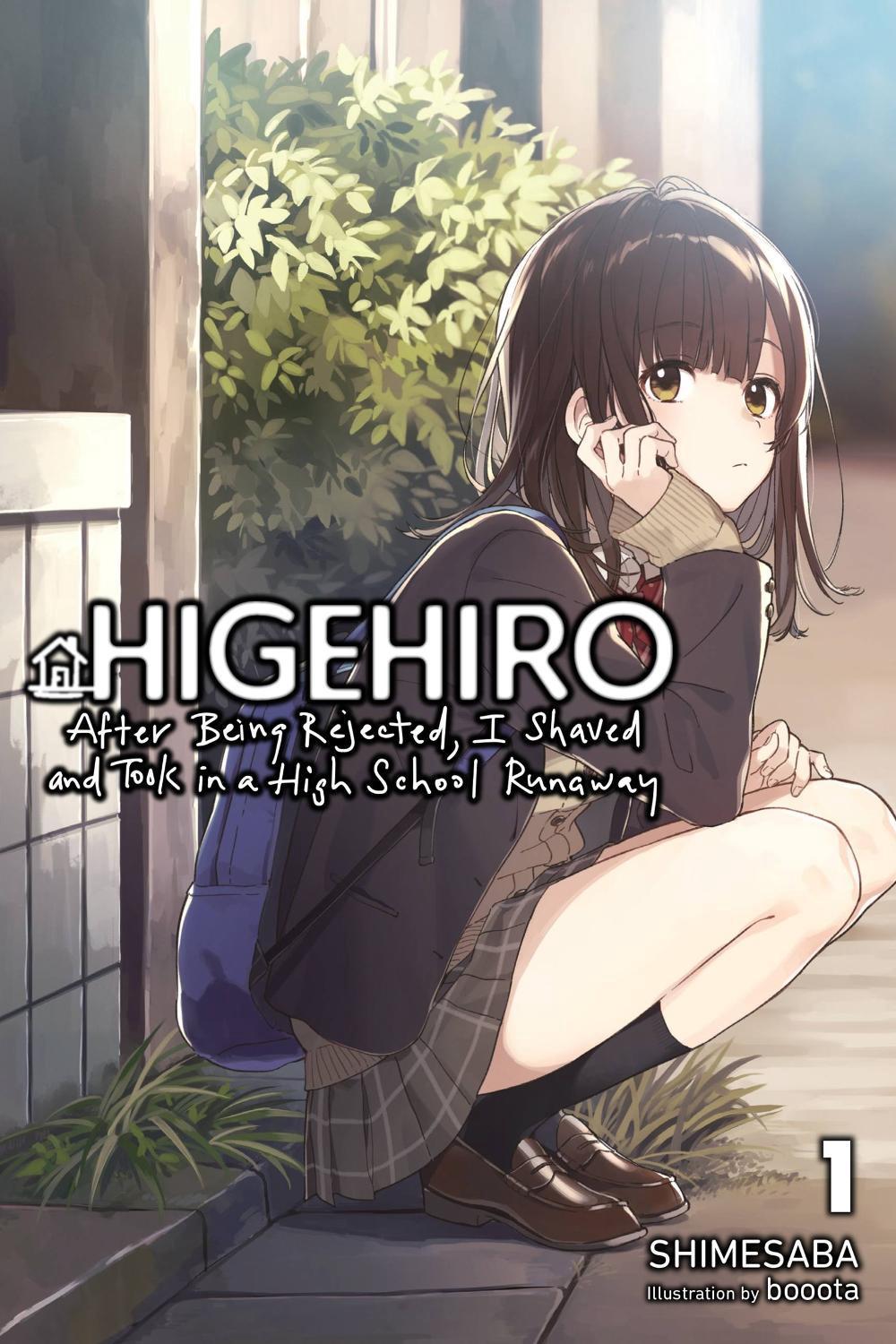 Higehiro: After Being Rejected, I Shaved and Took in a High School Runaway, Vol. 1 (light novel) by booota - ISBN: 9781975344191