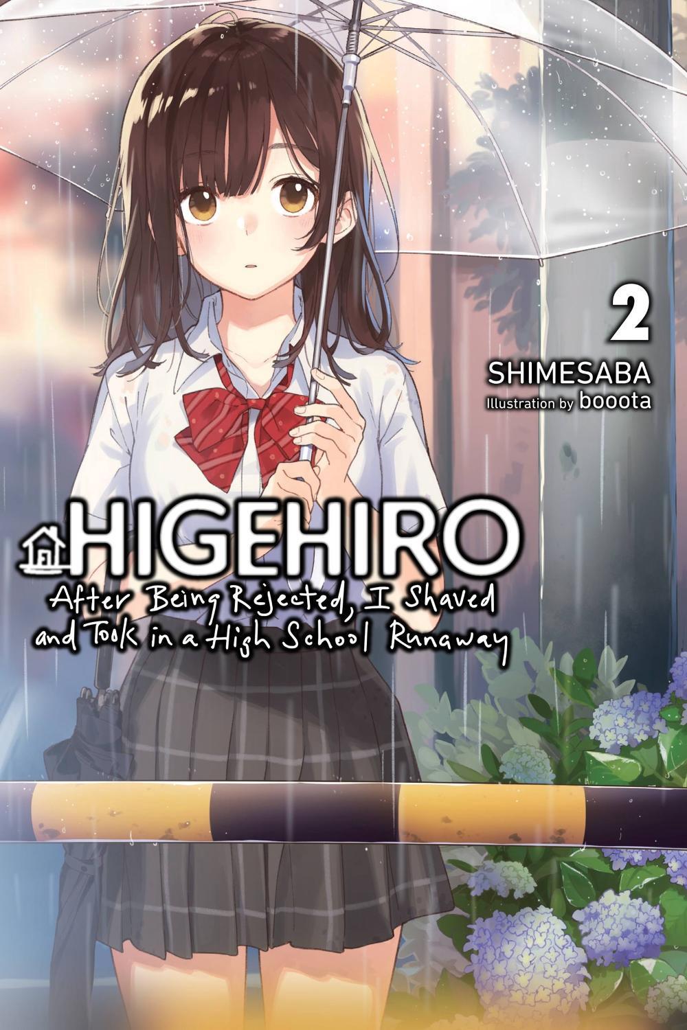 Higehiro: After Being Rejected, I Shaved and Took in a High School Runaway, Vol. 2 (light novel) by booota - ISBN: 9781975344214