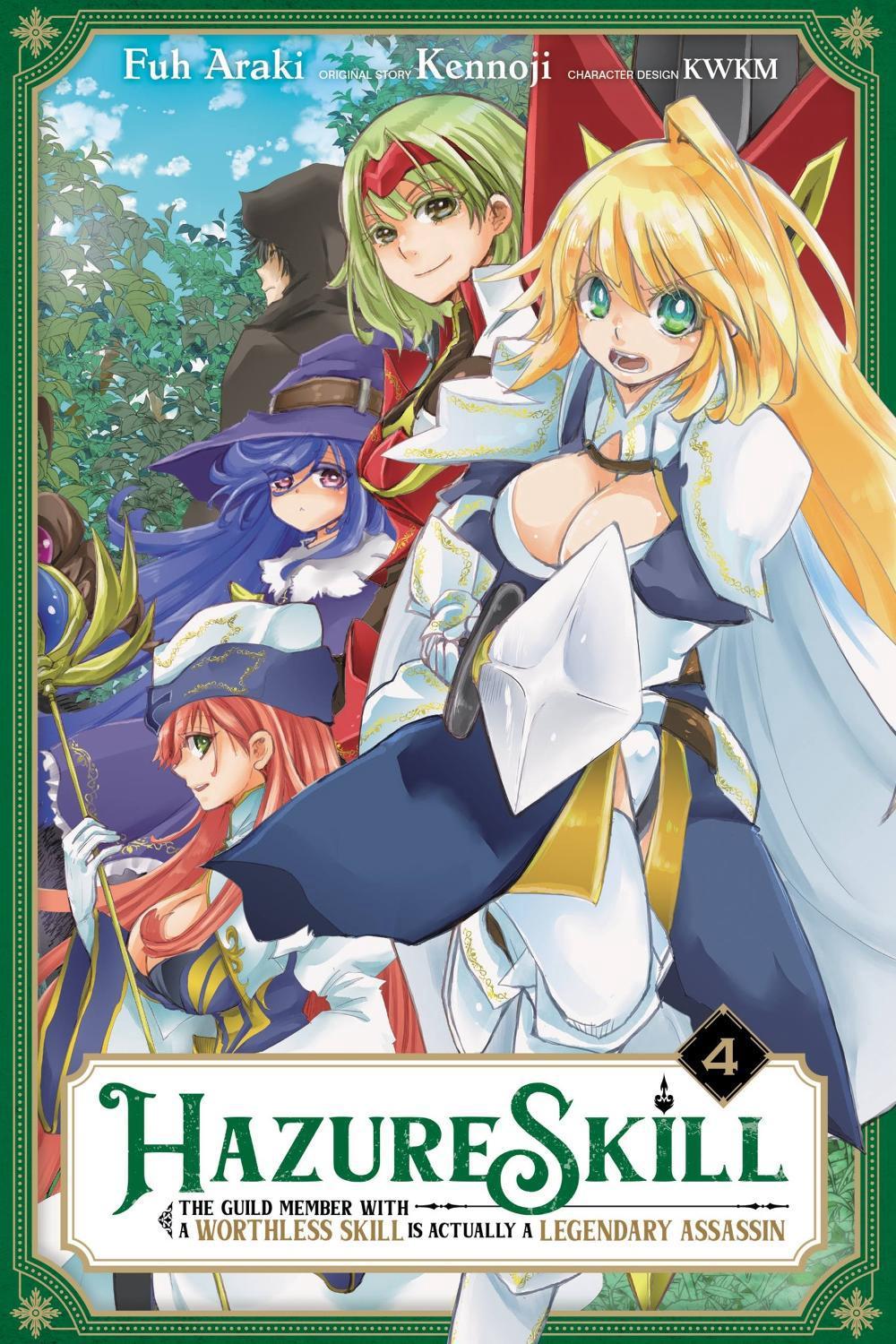 Hazure Skill: The Guild Member with a Worthless Skill Is Actually a Legendary Assassin, Vol. 4 (manga) by Fuh Araki - ISBN: 9781975344429