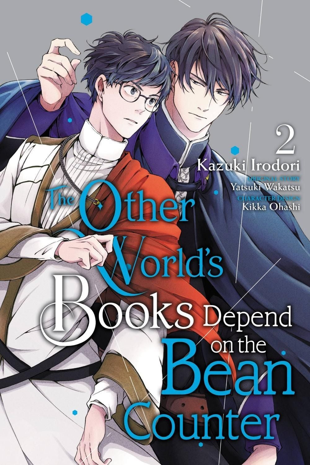 The Other World's Books Depend on the Bean Counter, Vol. 2 by Yatsuki Wakatsu - ISBN: 9781975345143
