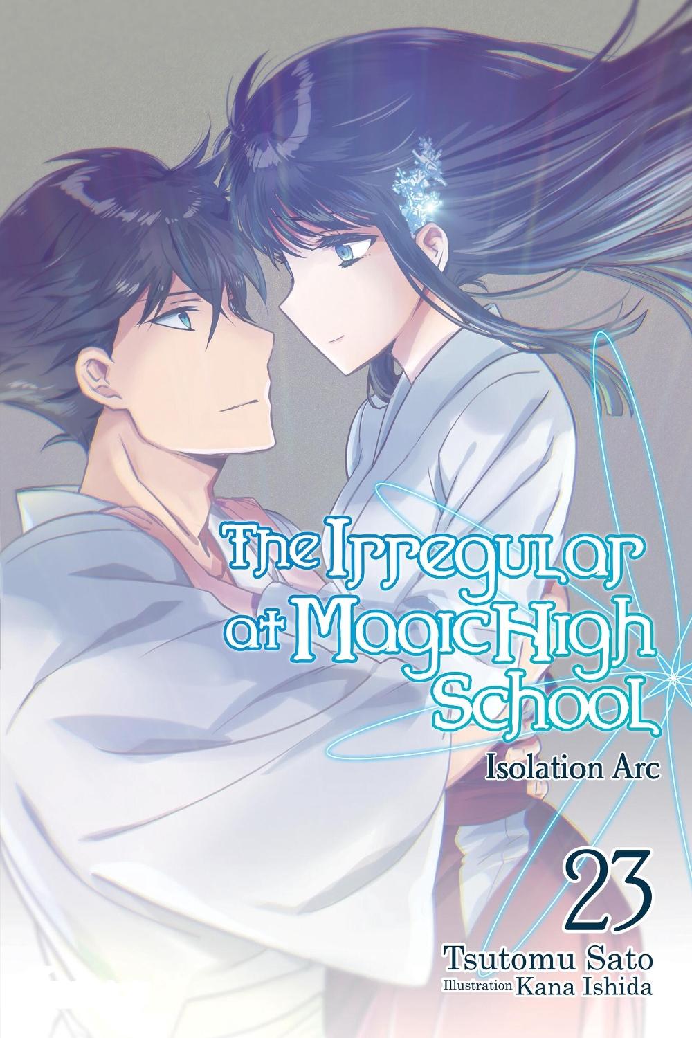 The Irregular at Magic High School, Vol. 23 (light novel) by Tsutomu Sato - ISBN: 9781975345228