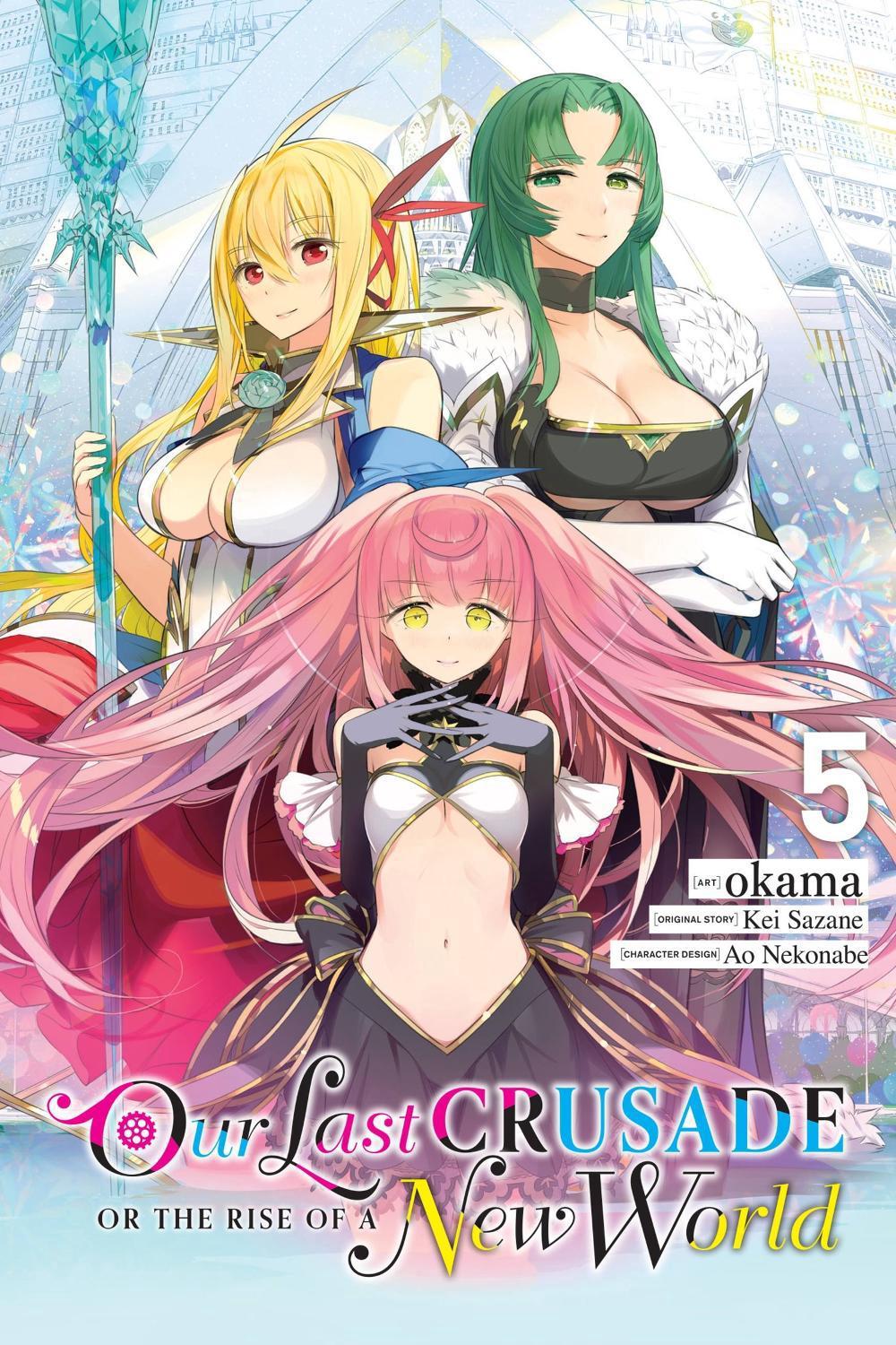 Our Last Crusade or the Rise of a New World, Vol. 5 (manga) by Kei Sazane - ISBN: 9781975345532
